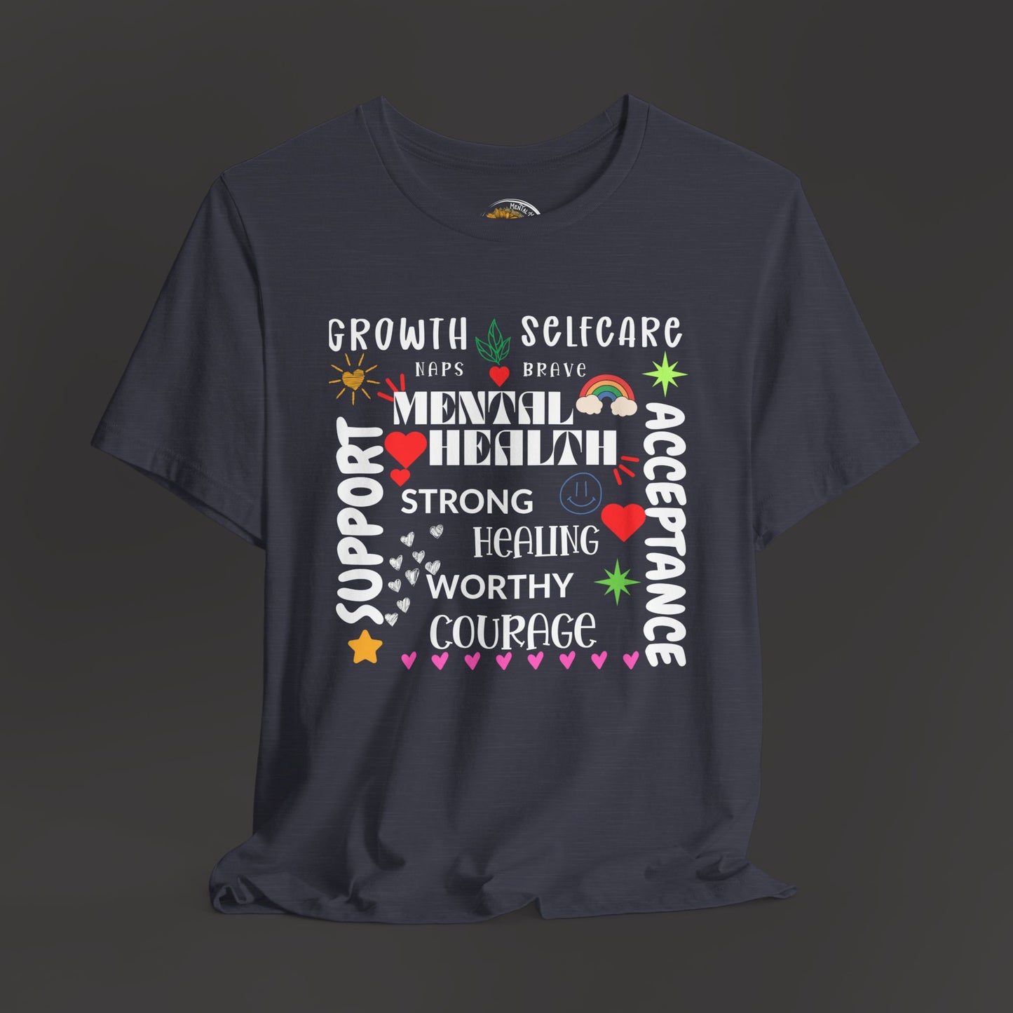 Mental Health Cloud Support & Acceptance Tee Shirt - Mental Health Wear TN