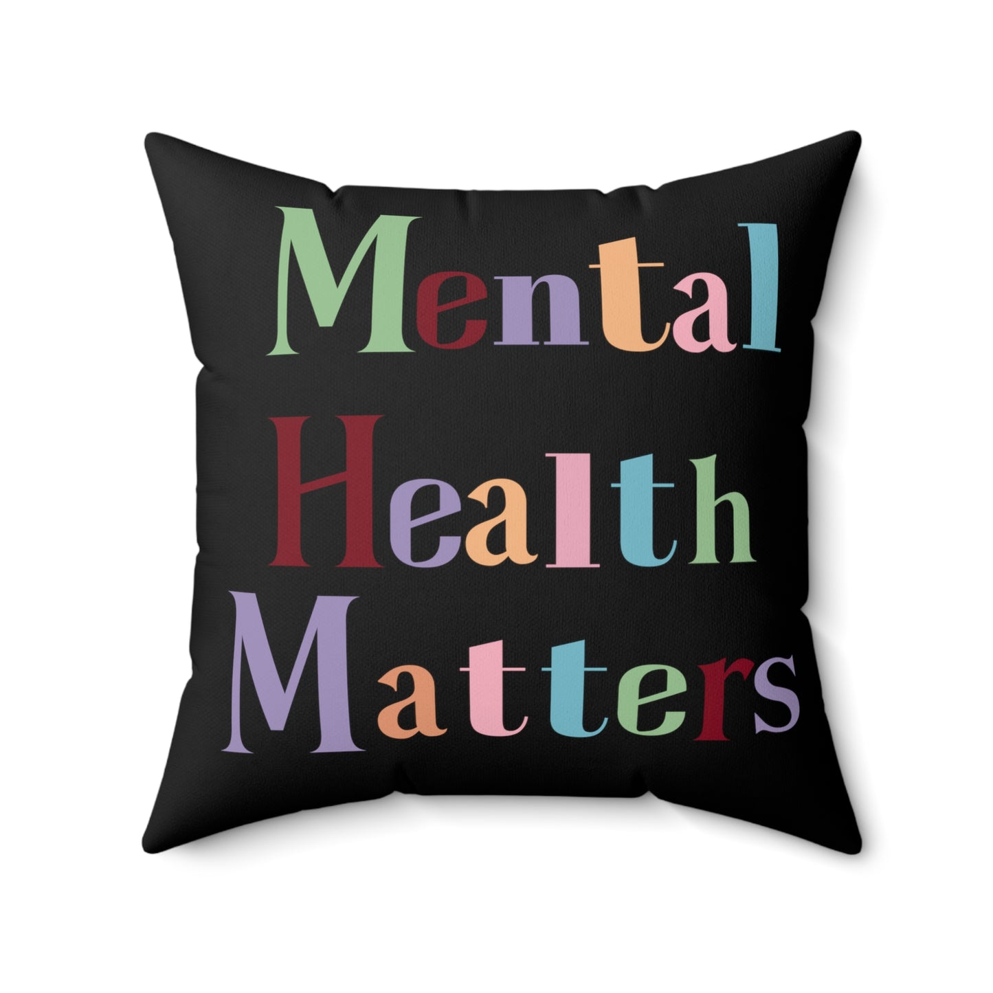 Mental Health Matter- Office/Home Decor- Polyester Square Pillow - Mental Health Wear TN