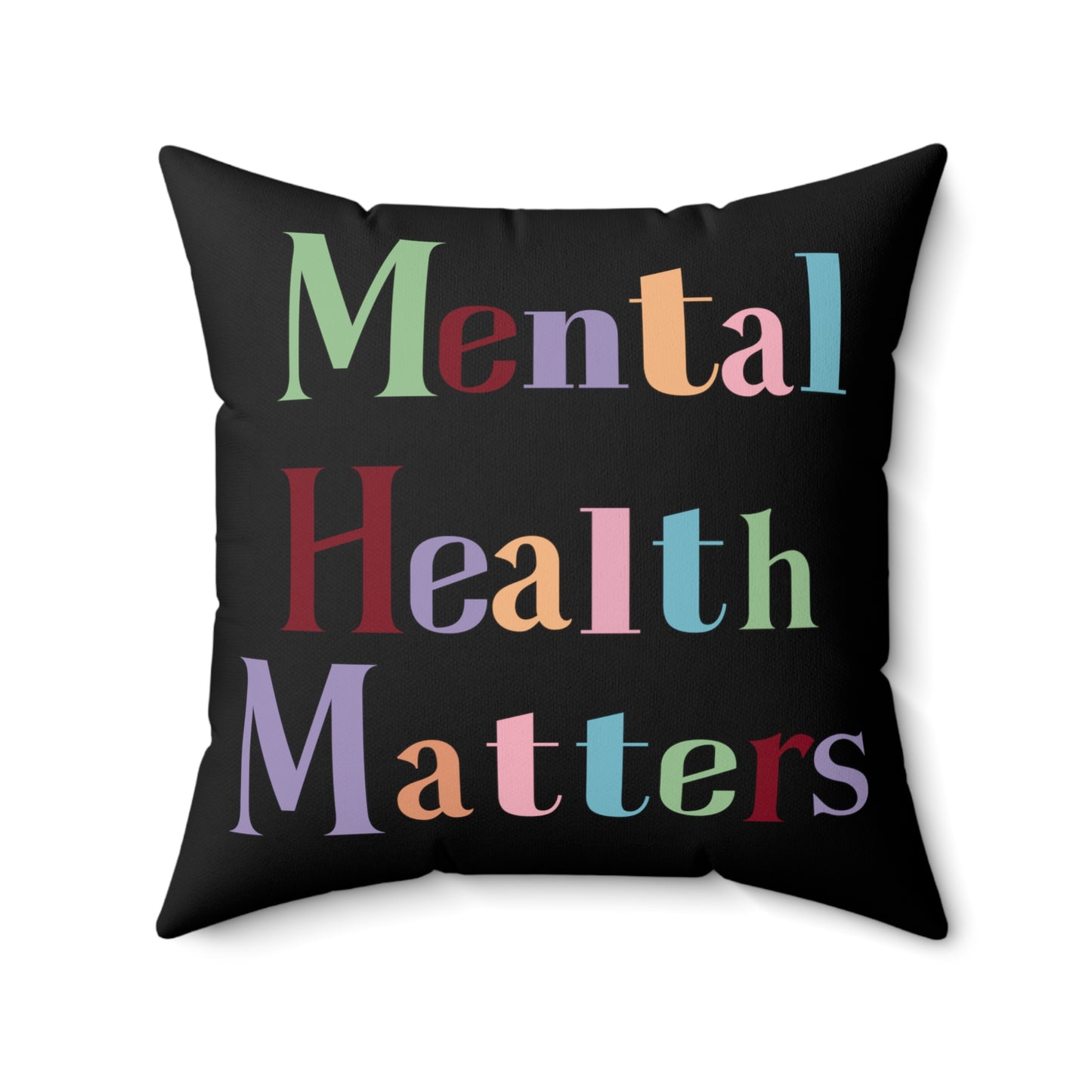 Mental Health Matter- Office/Home Decor- Polyester Square Pillow - Mental Health Wear TN