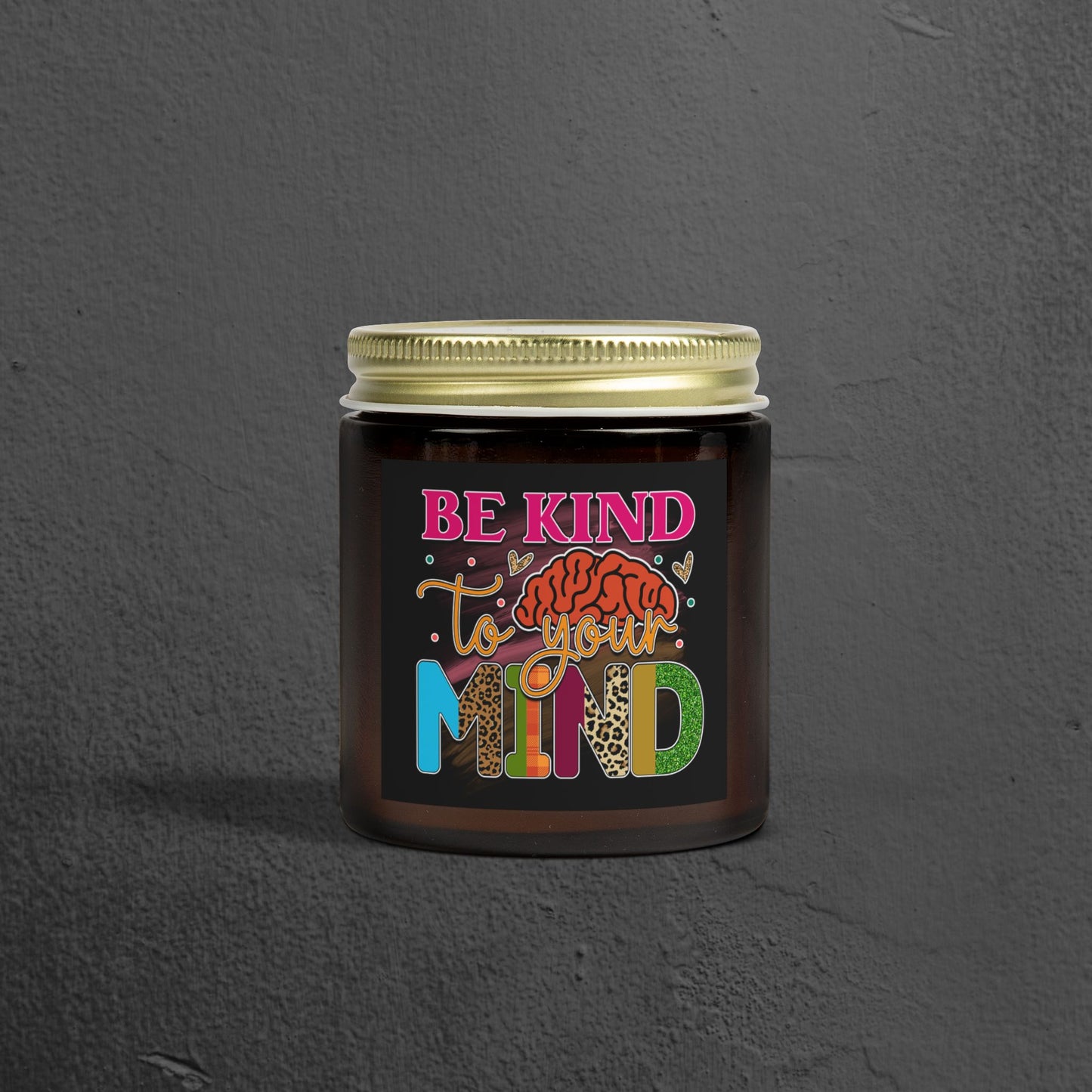 Inspirational Self-Love Message Candle 4oz - Mental Health Wear TN