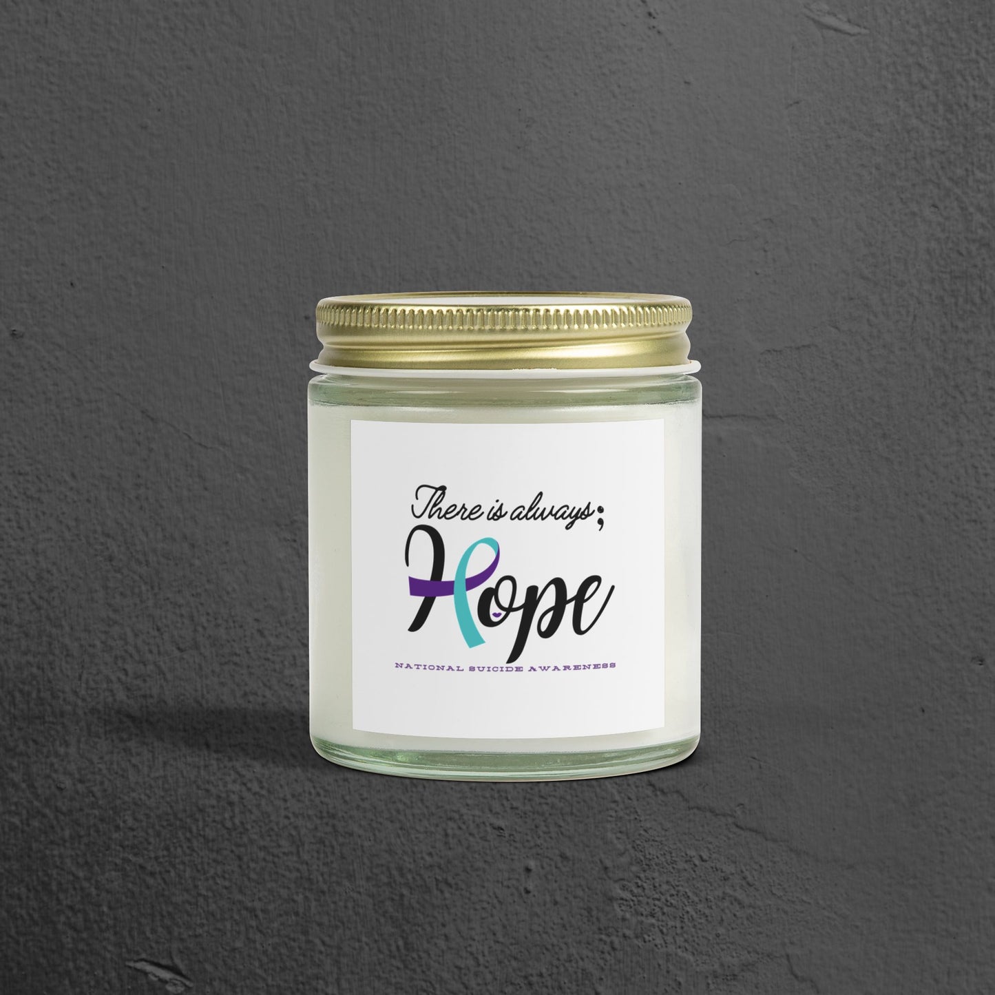 Suicide Awareness-There Is Always Hope- Candle, 4 oz - Mental Health Wear TN