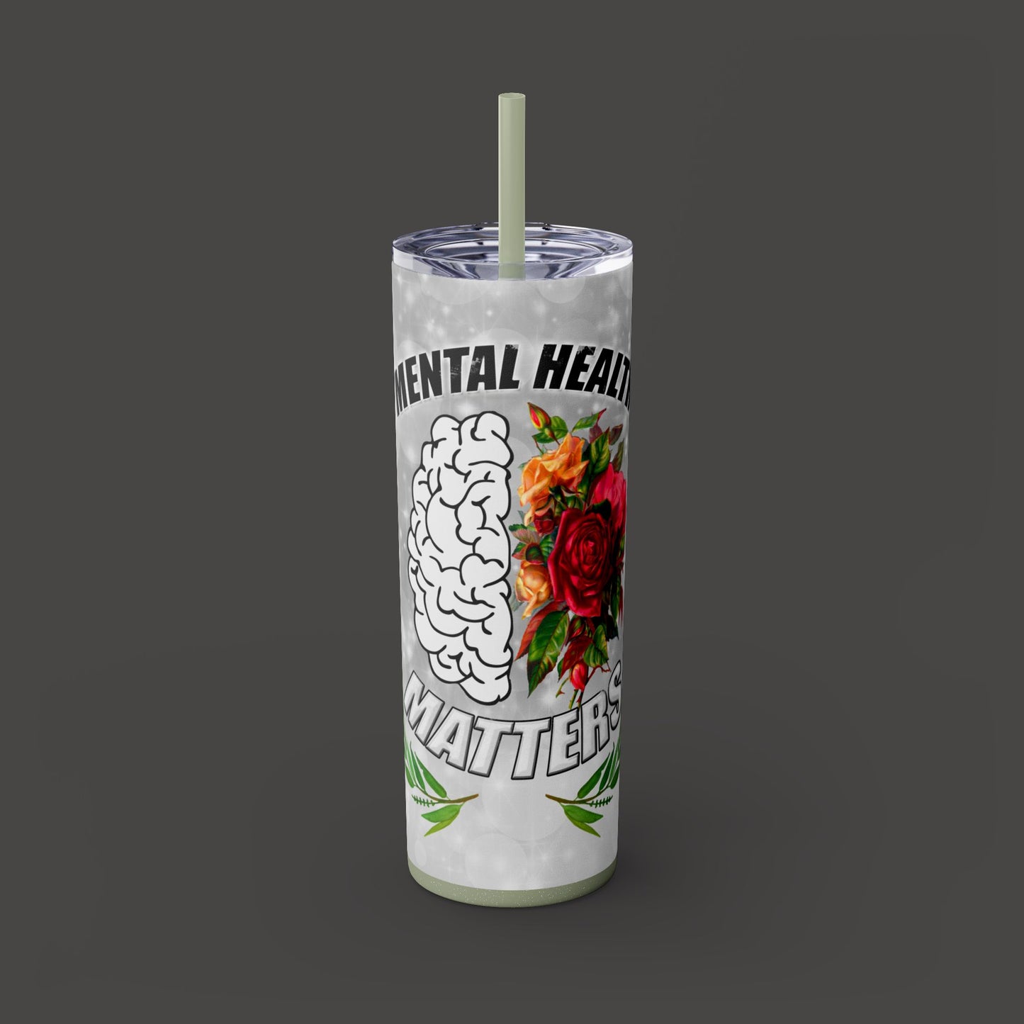 Tumbler Mental Health Matters Skinny 20oz with Straw - Mental Health Wear TN