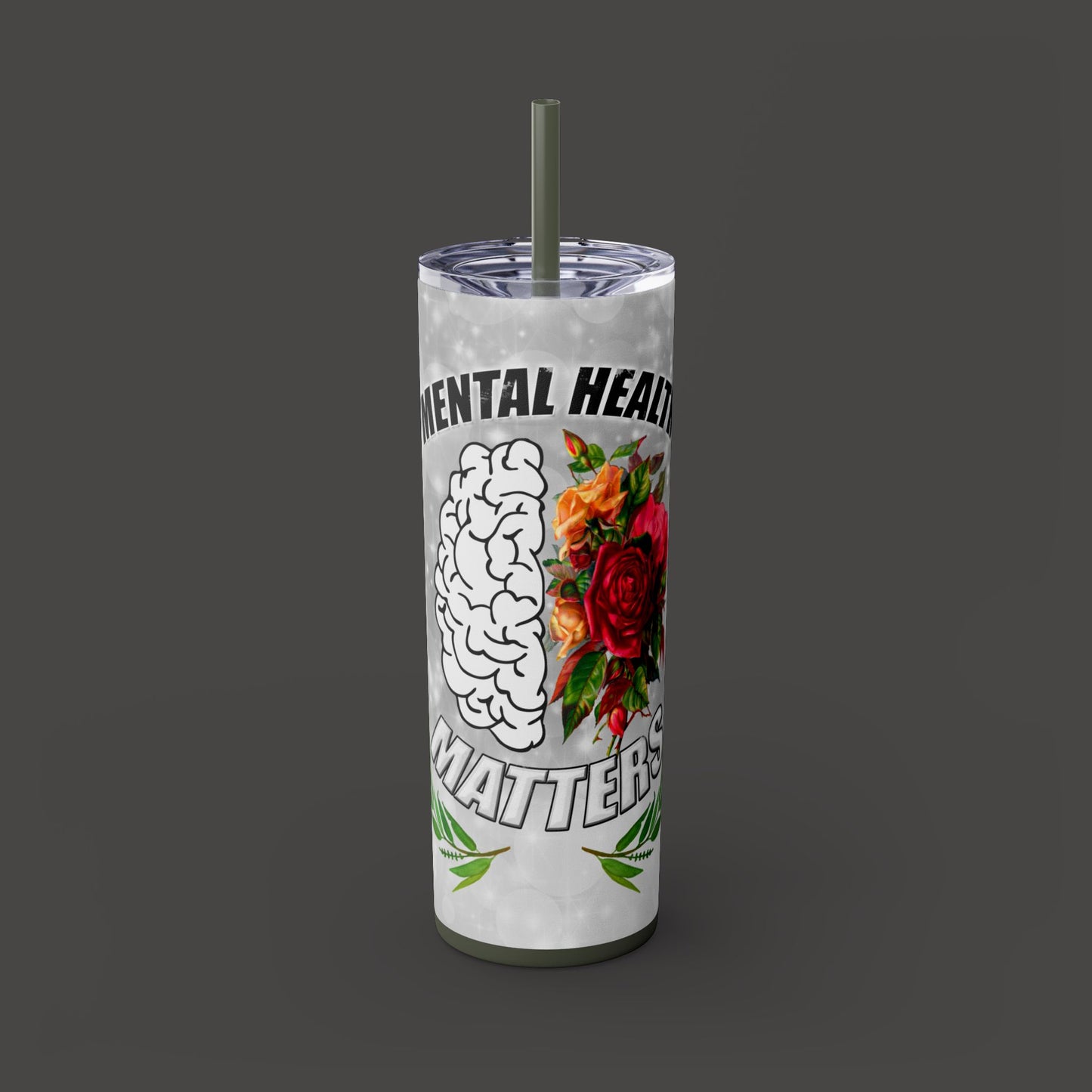 Tumbler Mental Health Matters Skinny 20oz with Straw - Mental Health Wear TN
