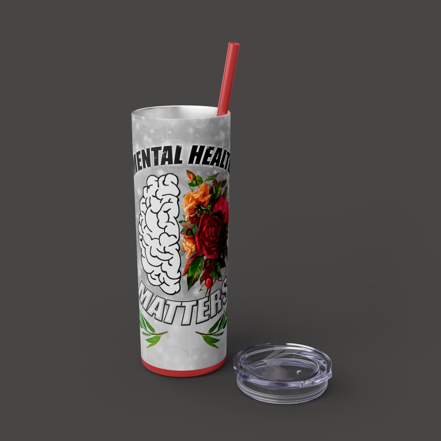 Tumbler Mental Health Matters Skinny 20oz with Straw - Mental Health Wear TN