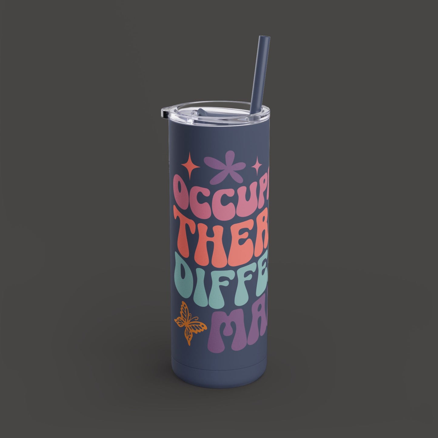Tumbler - Occupational Therapist Difference Maker 20oz Tumbler with Straw - Mental Health Wear TN