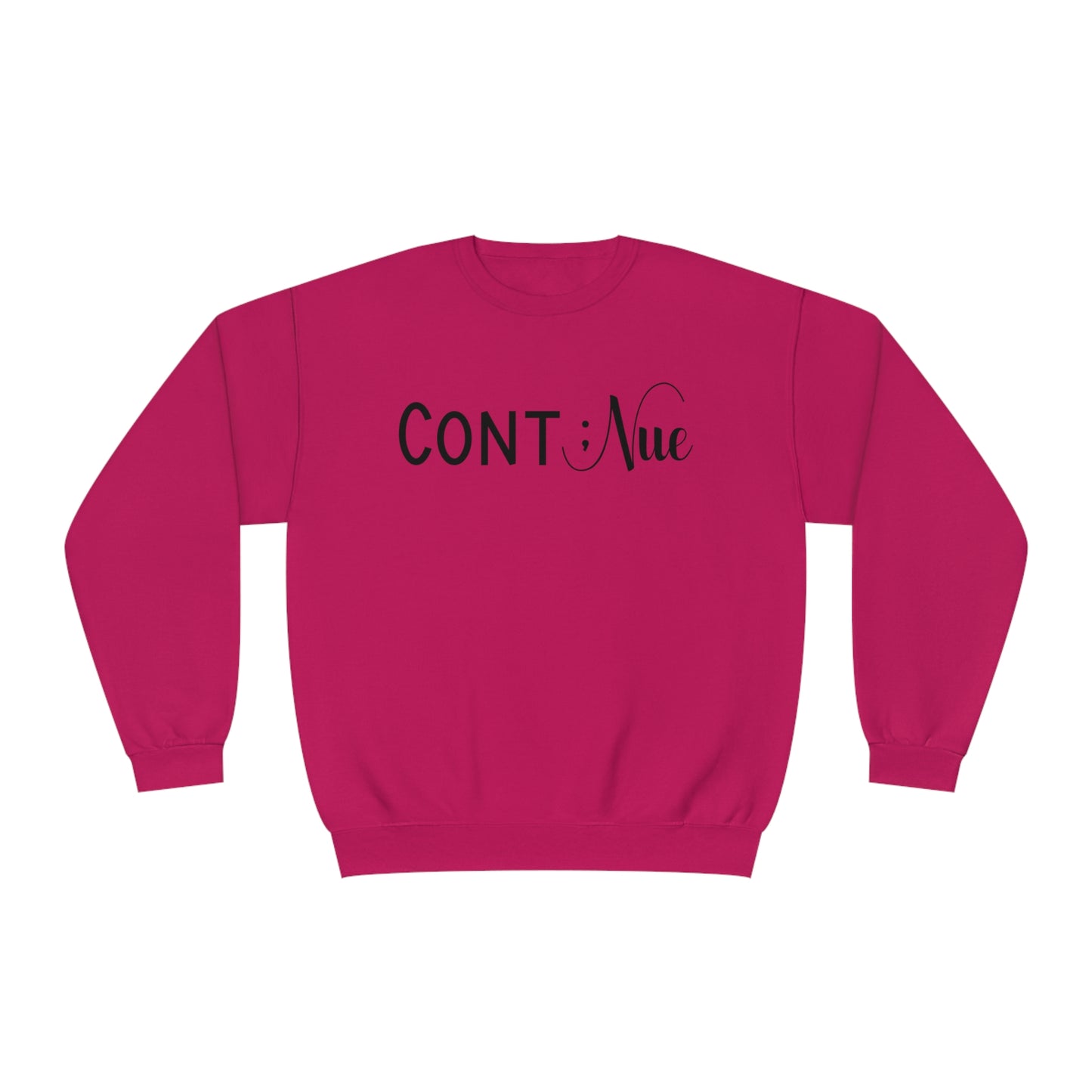 Semi Colon -Continue- Mental Health Awareness Sweatshirt - Mental Health Wear TN