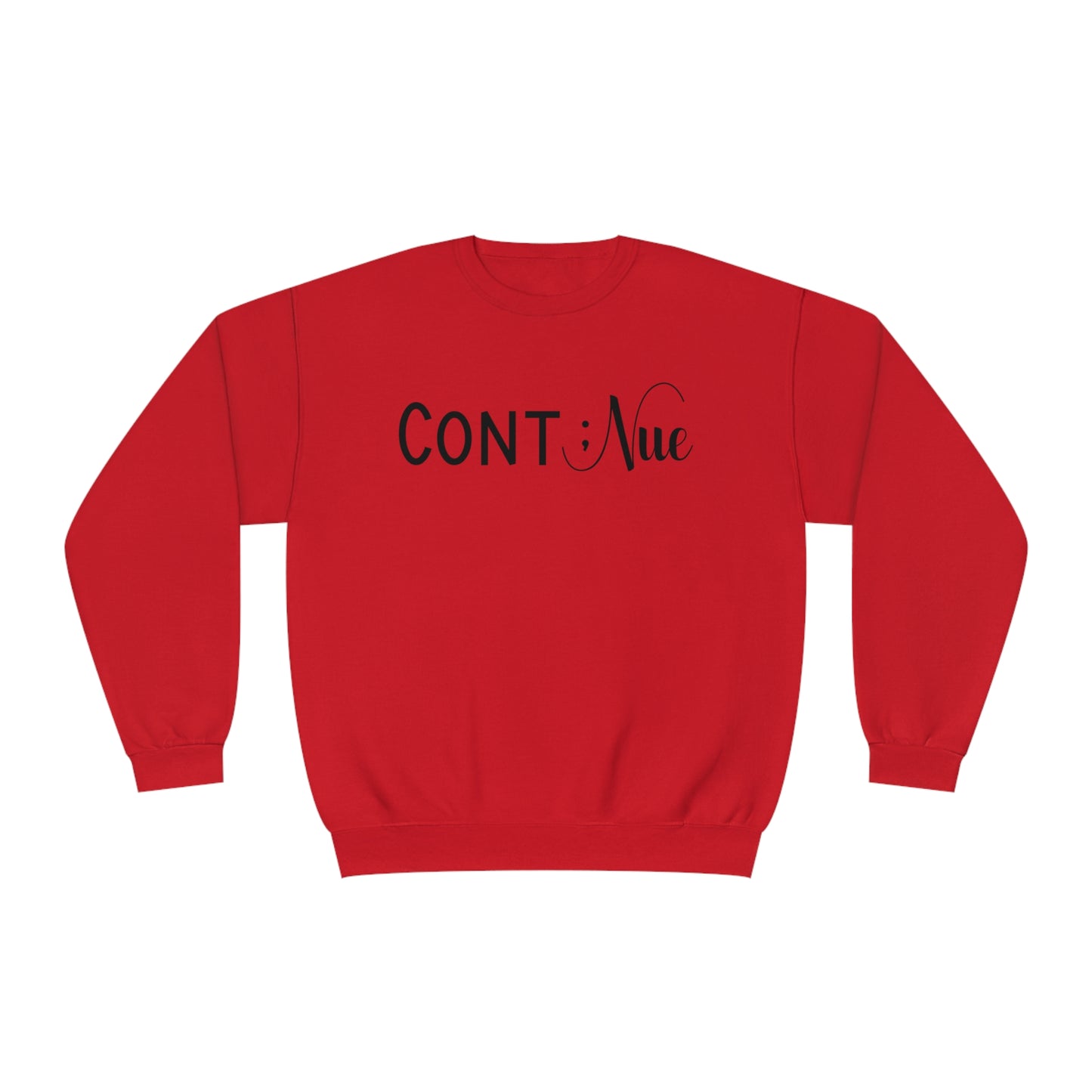 Semi Colon -Continue- Mental Health Awareness Sweatshirt - Mental Health Wear TN