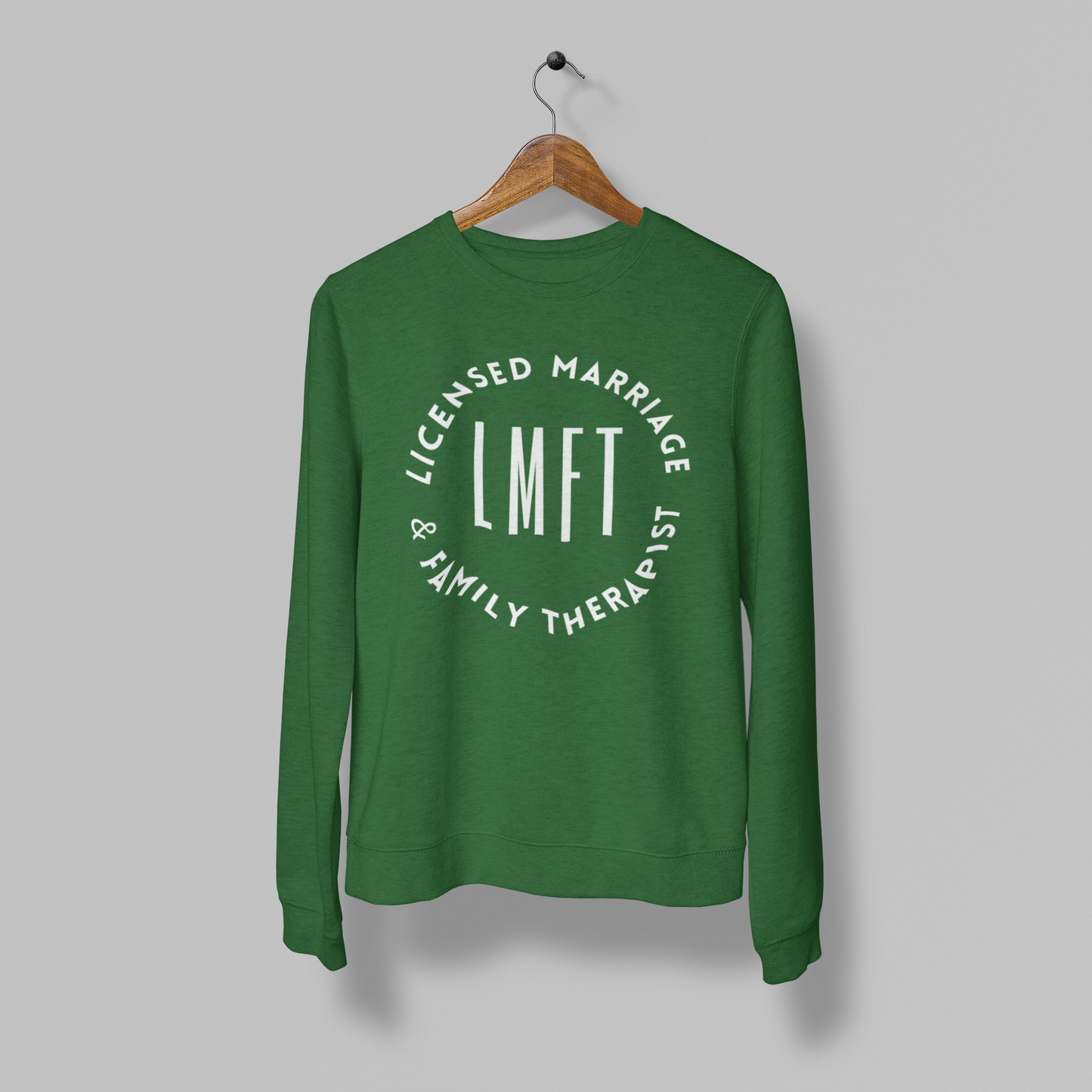 LMFT- Licensed Marriage and Family Therapist- Occupational Title- Unisex Sweatshirt - Mental Health Wear TN