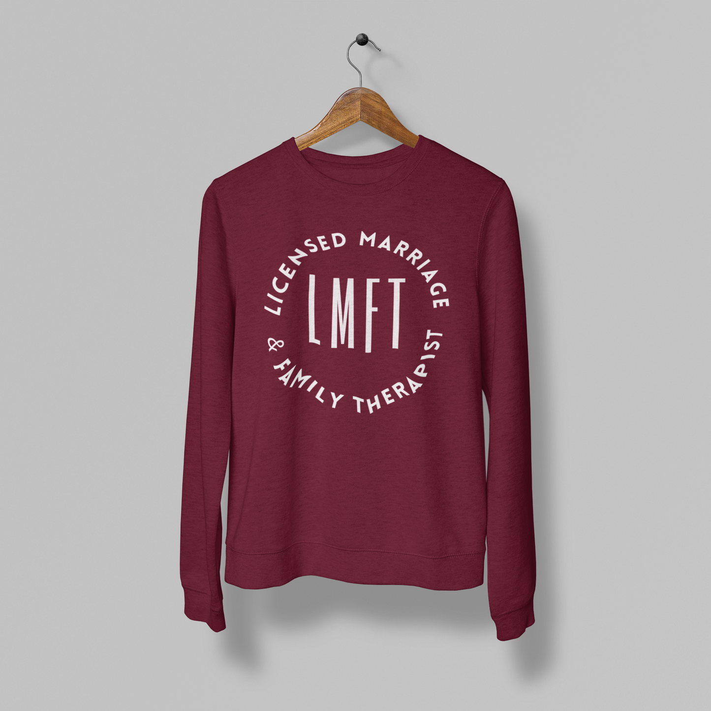 LMFT- Licensed Marriage and Family Therapist- Occupational Title- Unisex Sweatshirt - Mental Health Wear TN