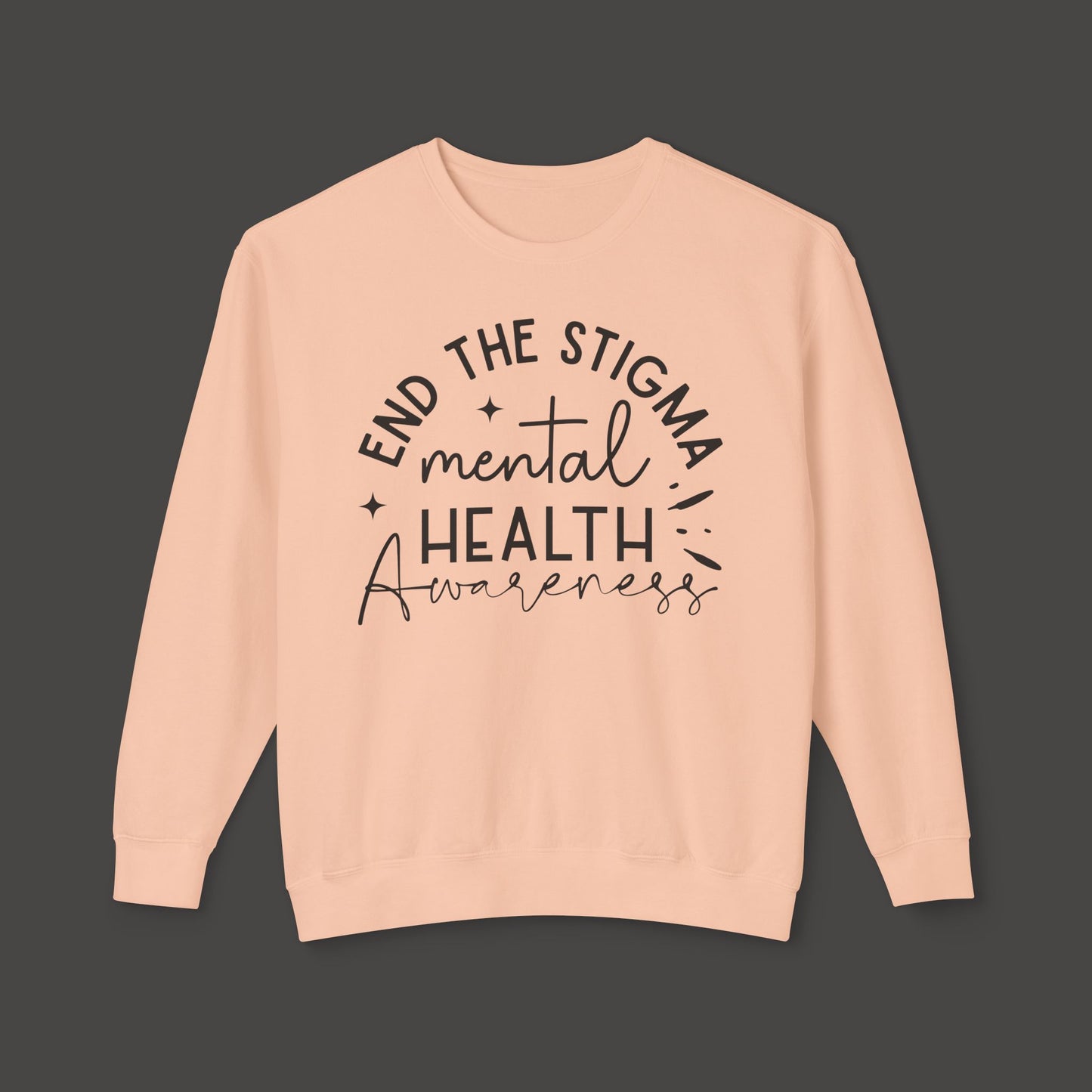 End The Stigma-Mental Health Awareness-Unisex Sweatshirt