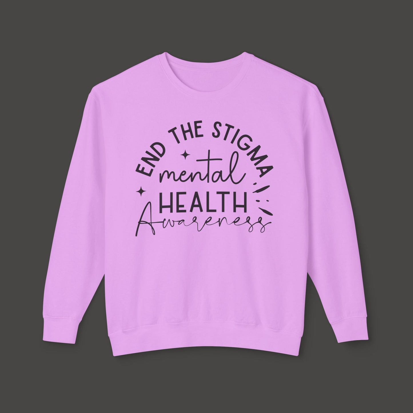 End The Stigma-Mental Health Awareness-Unisex Sweatshirt