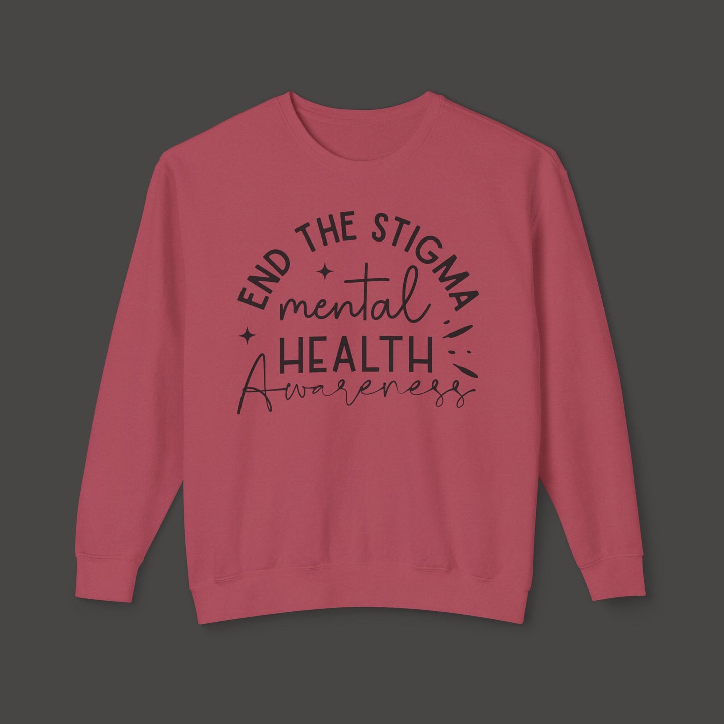 End The Stigma-Mental Health Awareness-Unisex Sweatshirt
