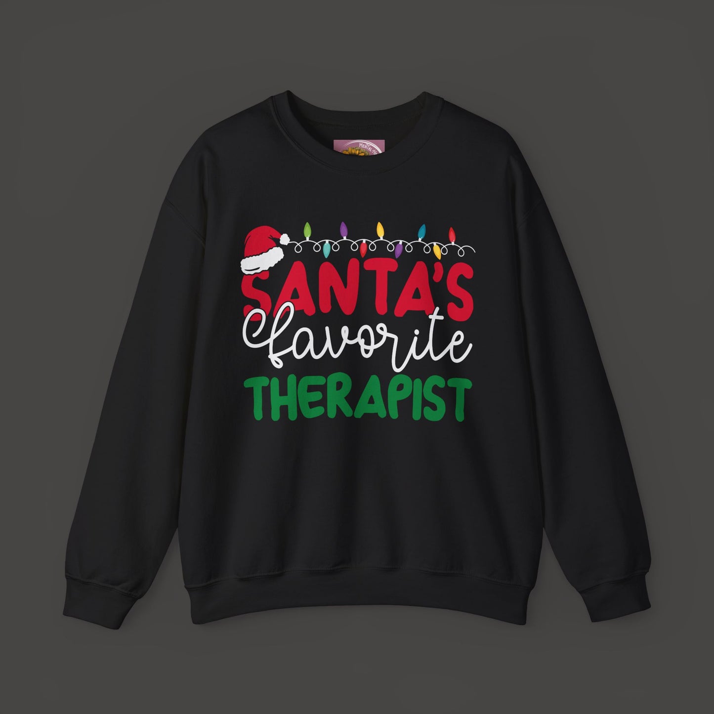 Santa's Favorite Therapist Sweatshirt - Mental Health Wear TN