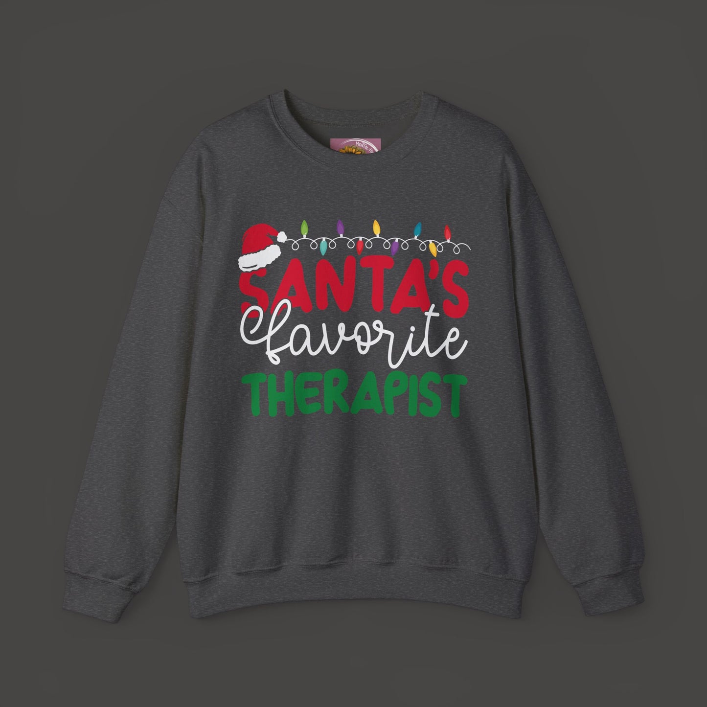 Santa's Favorite Therapist Sweatshirt - Mental Health Wear TN