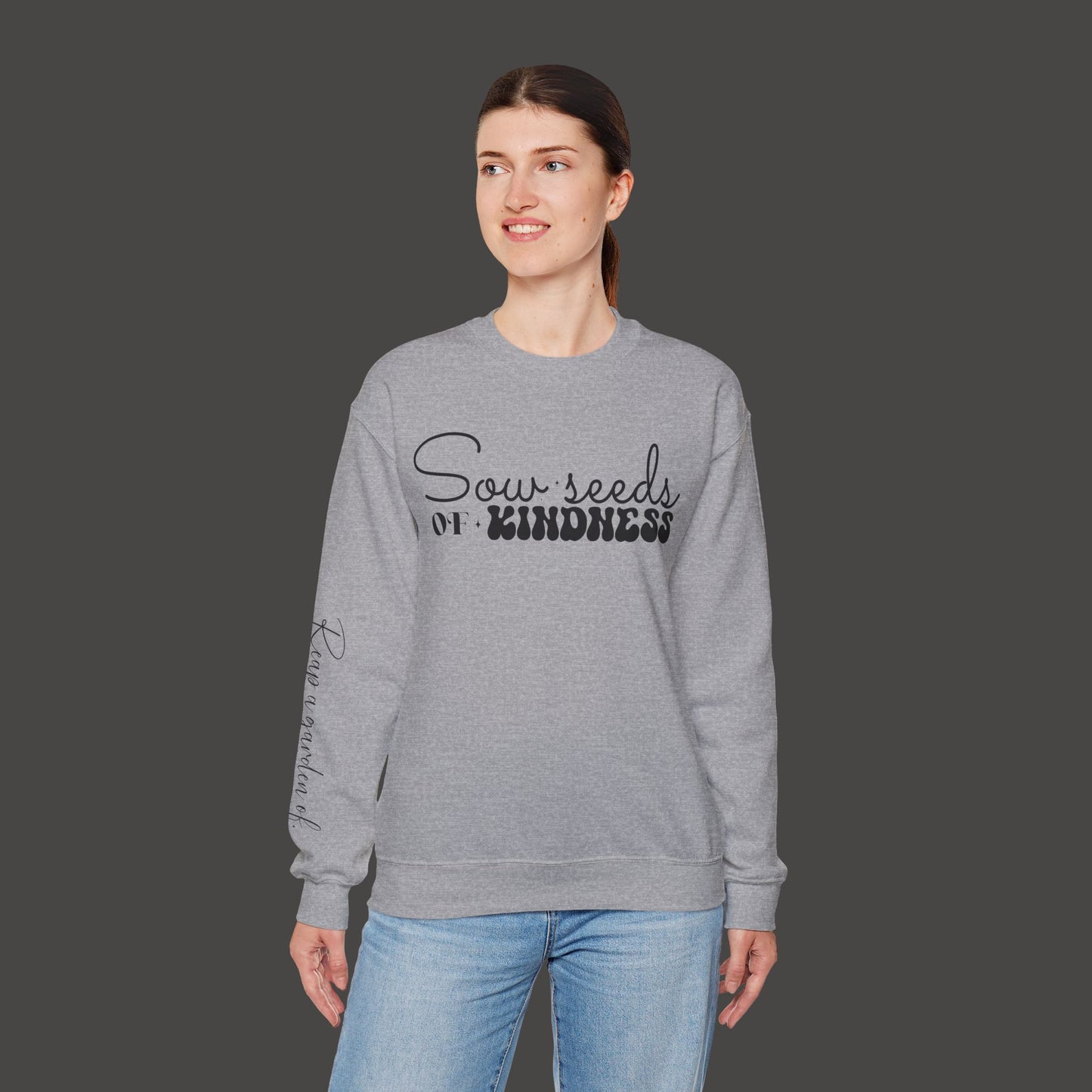 Sow Seeds Of Kindness-Reap A Garden Of Gratitude-Unisex Sweatshirt - Mental Health Wear TN