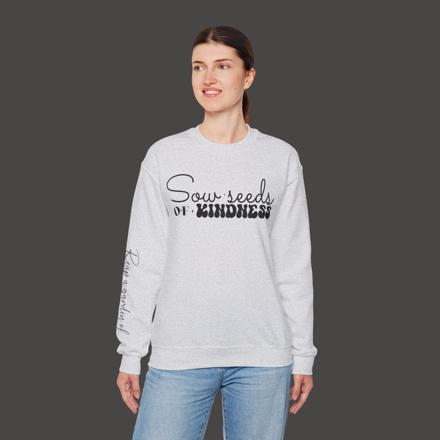 Sow Seeds Of Kindness-Reap A Garden Of Gratitude-Unisex Sweatshirt - Mental Health Wear TN