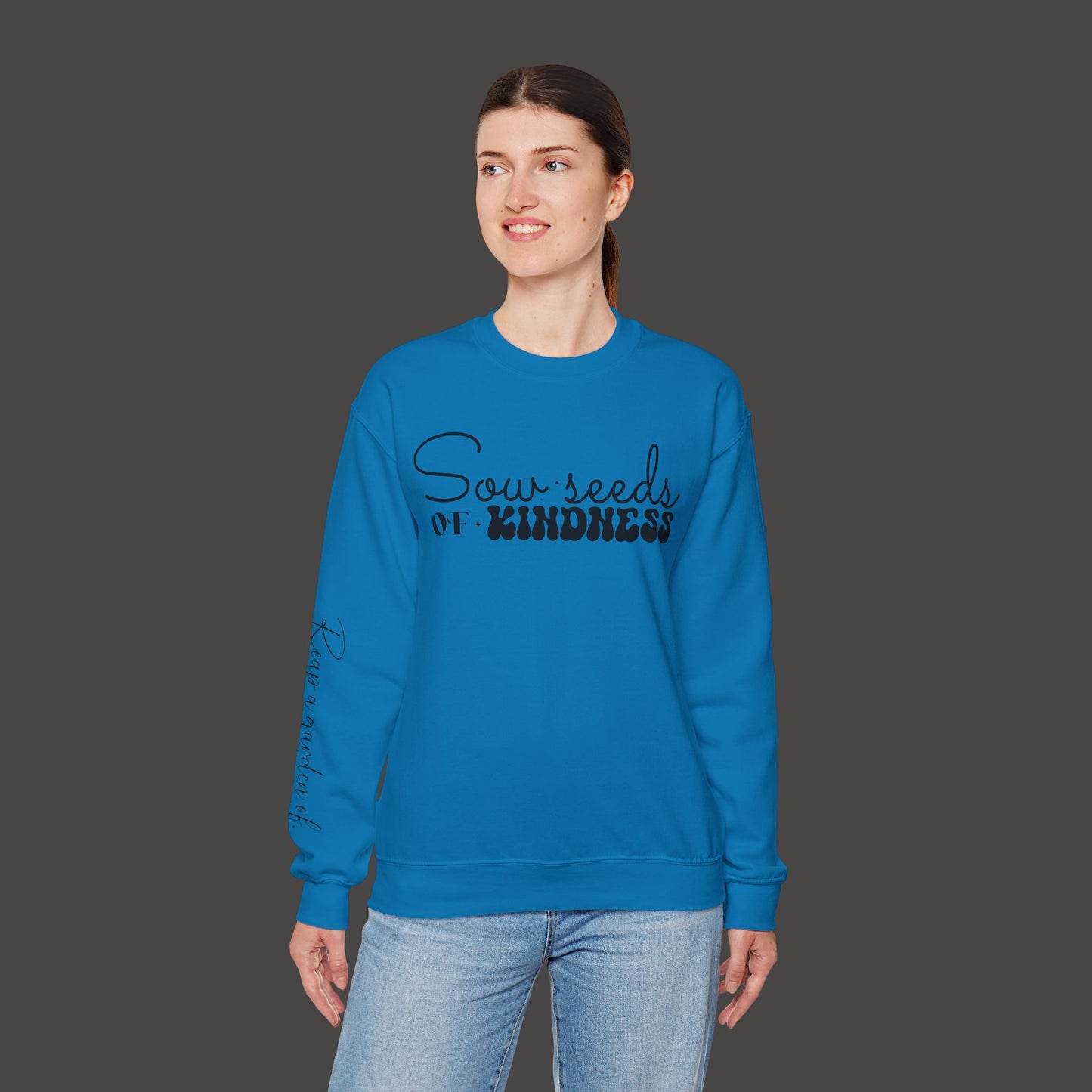 Sow Seeds Of Kindness-Reap A Garden Of Gratitude-Unisex Sweatshirt - Mental Health Wear TN