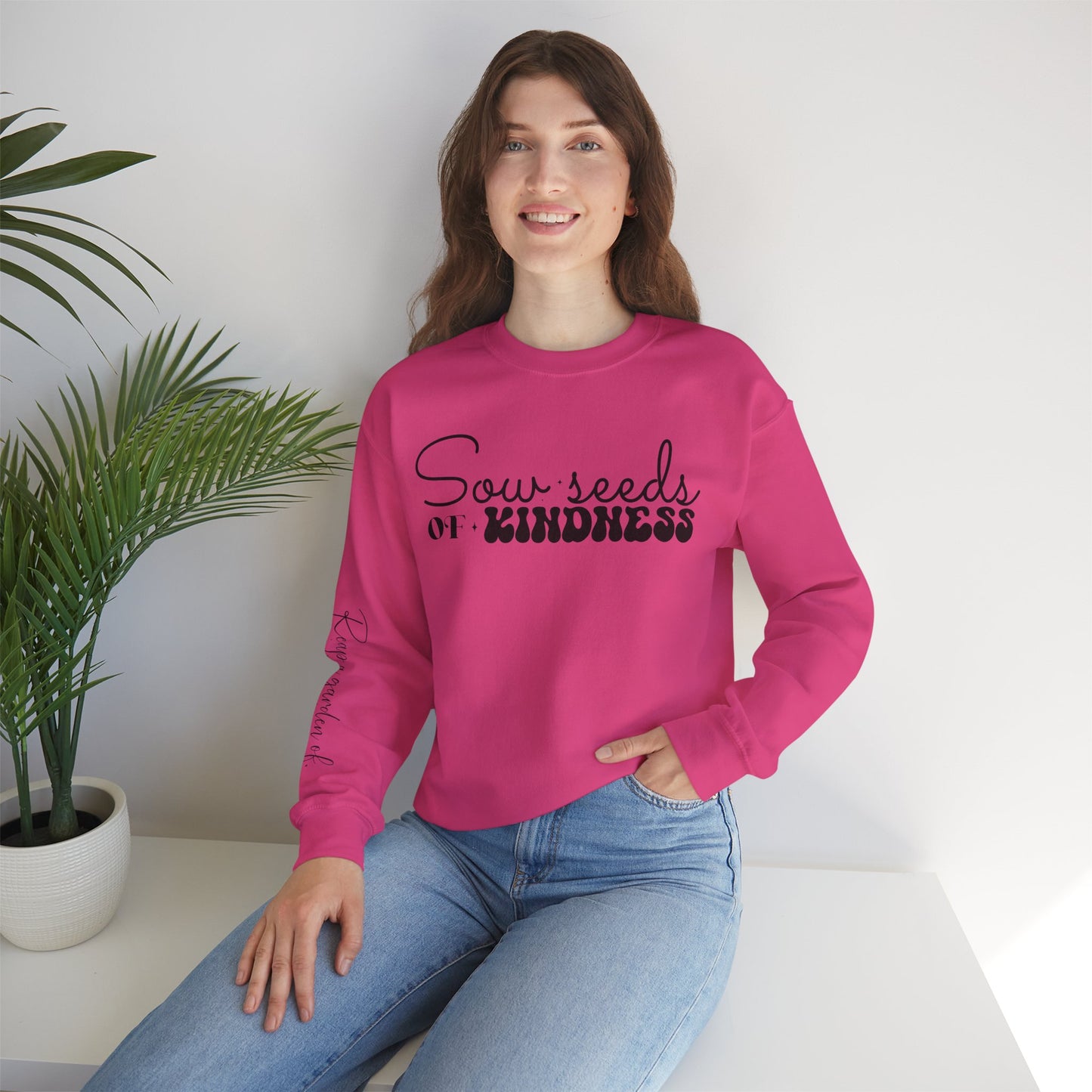 Sow Seeds Of Kindness-Reap A Garden Of Gratitude-Unisex Sweatshirt - Mental Health Wear TN