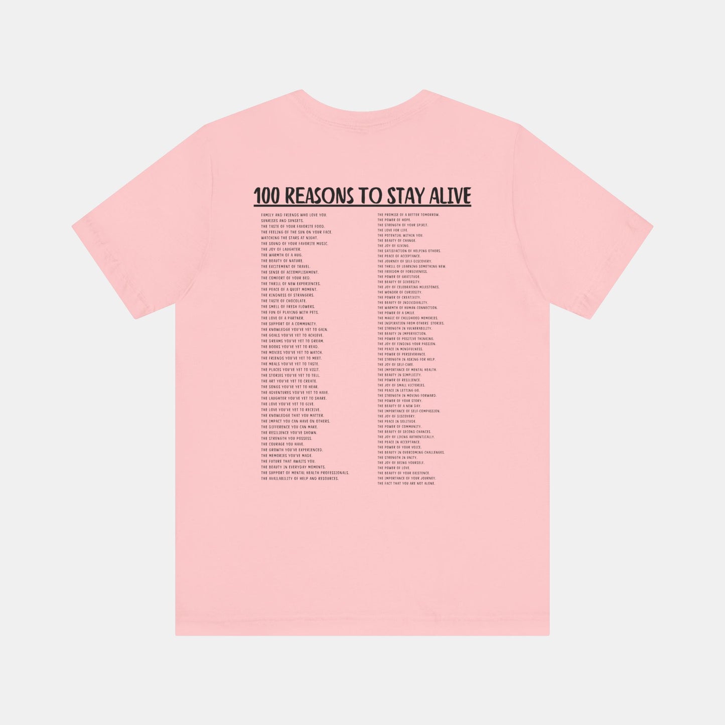 100 Reasons To Stay Alive -Keep Going;-Suicide Awareness Prevention-Unisex Short Sleeve T-Shirt/Front View Mockup/ Pink color