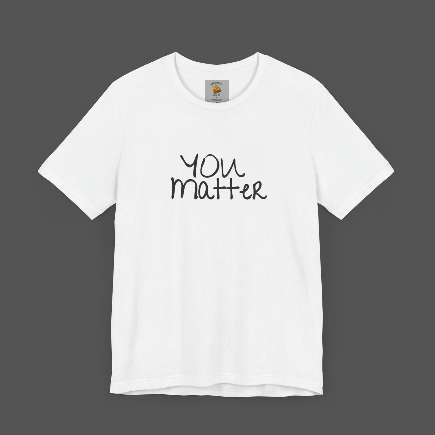 Dear Person Behind Me Letter From Person In Front Of You. -Mental Health Awareness- Unisex Short Sleeve T-Shirt - Mental Health Wear TN