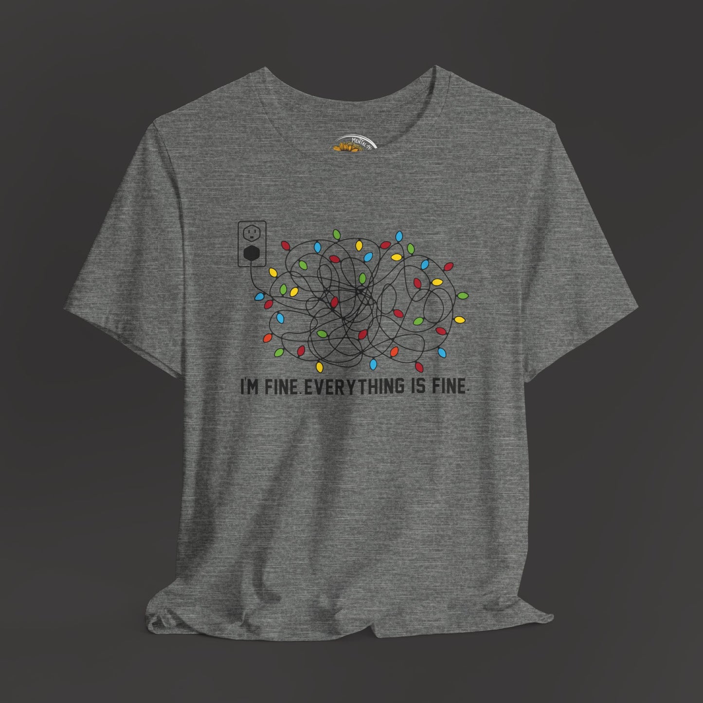 Everything Is Fine-Christmas Light Bulb-Mental Health Awareness-Unisex Short Sleeve Tee Shirt - Mental Health Wear TN