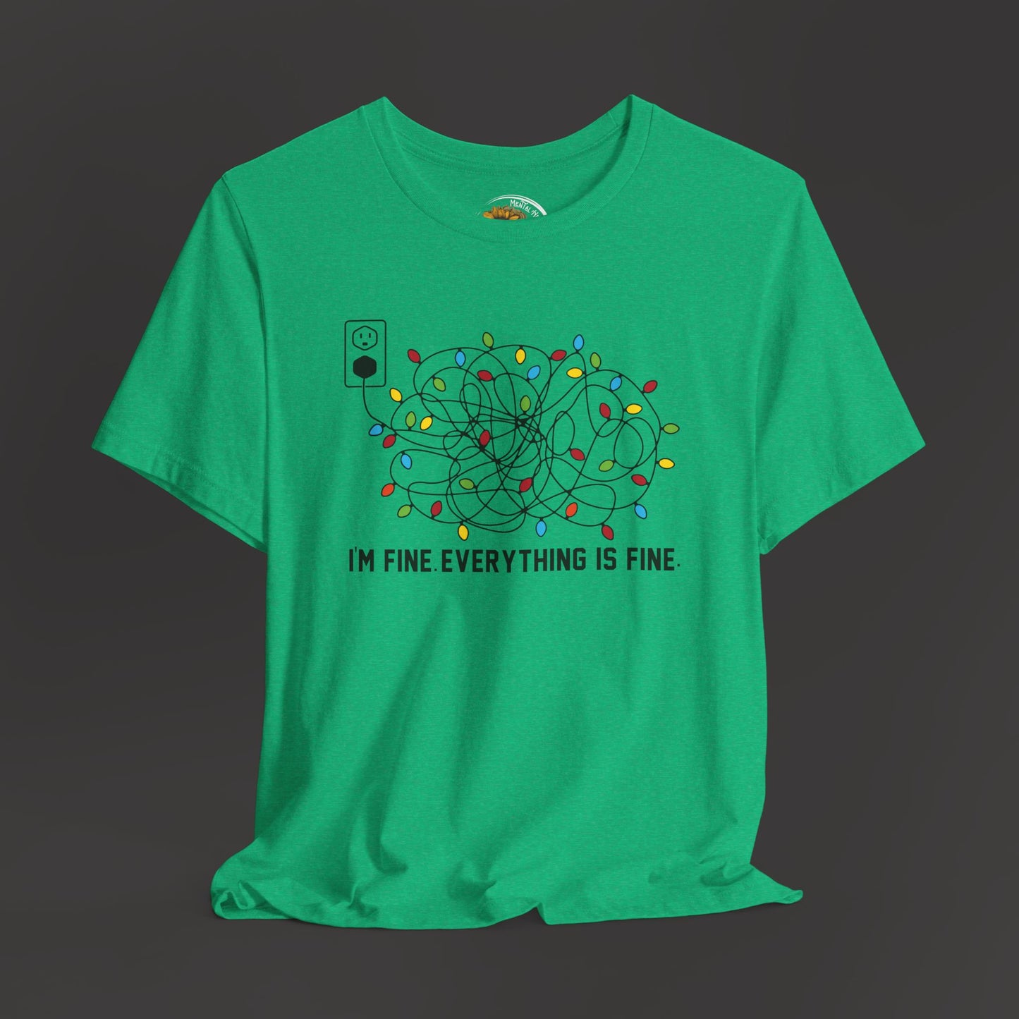 Everything Is Fine-Christmas Light Bulb-Mental Health Awareness-Unisex Short Sleeve Tee Shirt - Mental Health Wear TN