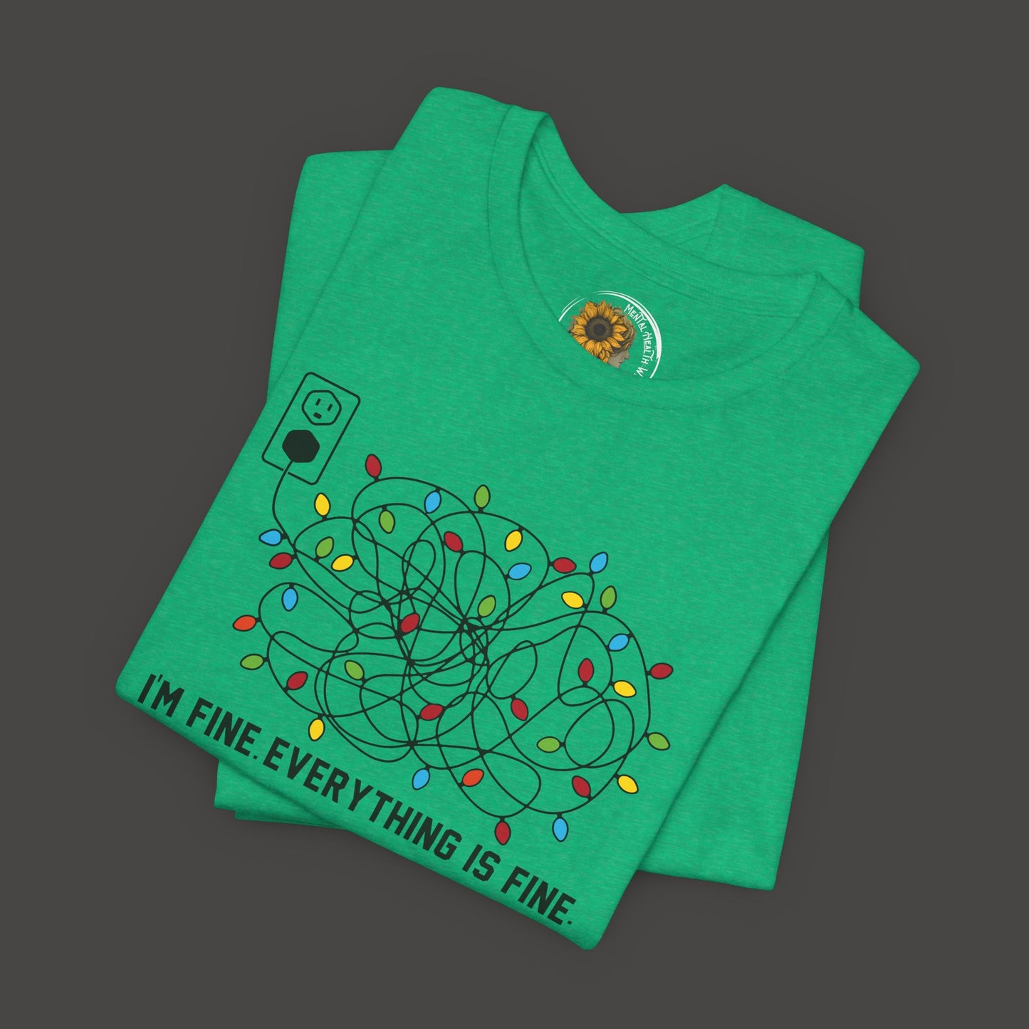 Everything Is Fine-Christmas Light Bulb-Mental Health Awareness-Unisex Short Sleeve Tee Shirt - Mental Health Wear TN
