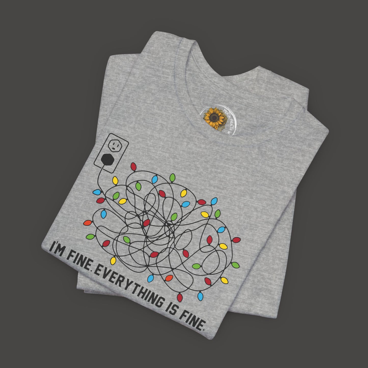 Everything Is Fine-Christmas Light Bulb-Mental Health Awareness-Unisex Short Sleeve Tee Shirt - Mental Health Wear TN