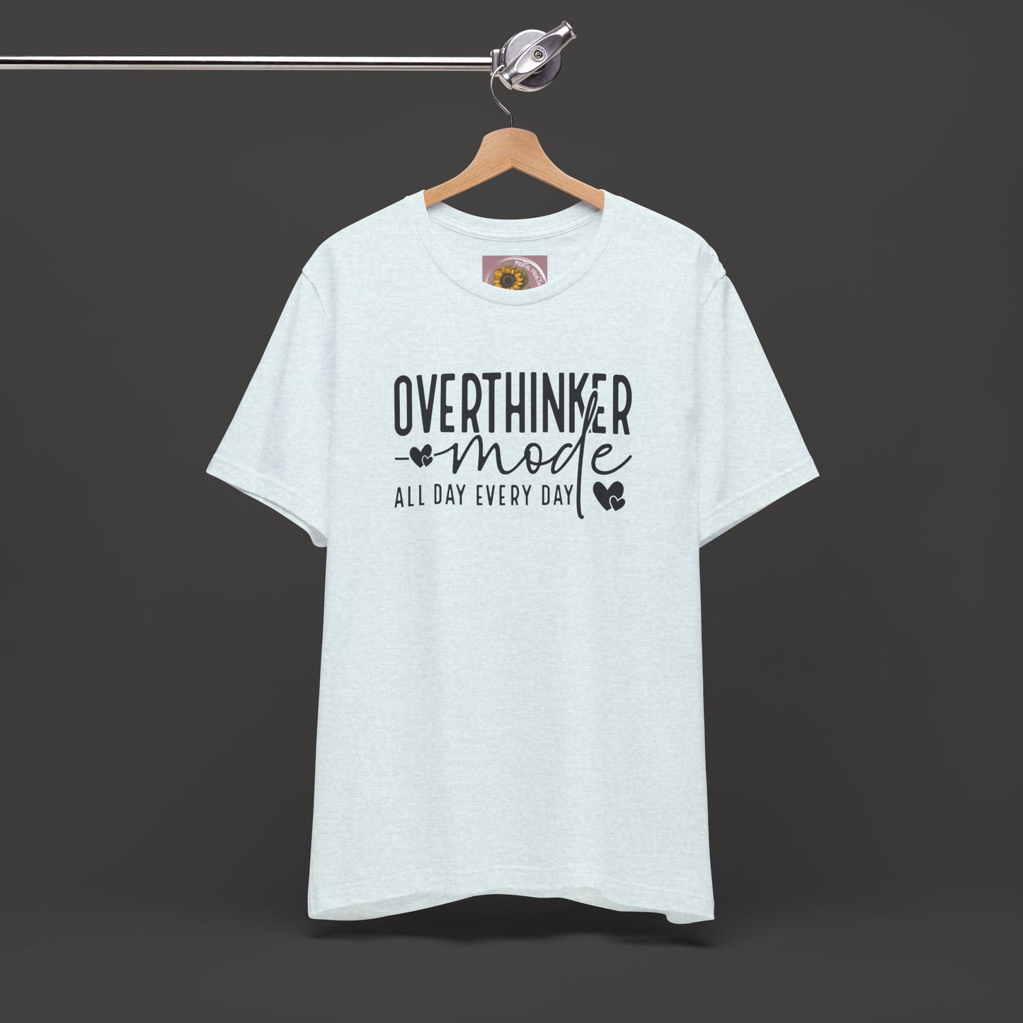 Over Thinker Mode -Mental Health Awareness Short Sleeve Tee - Mental Health Wear TN
