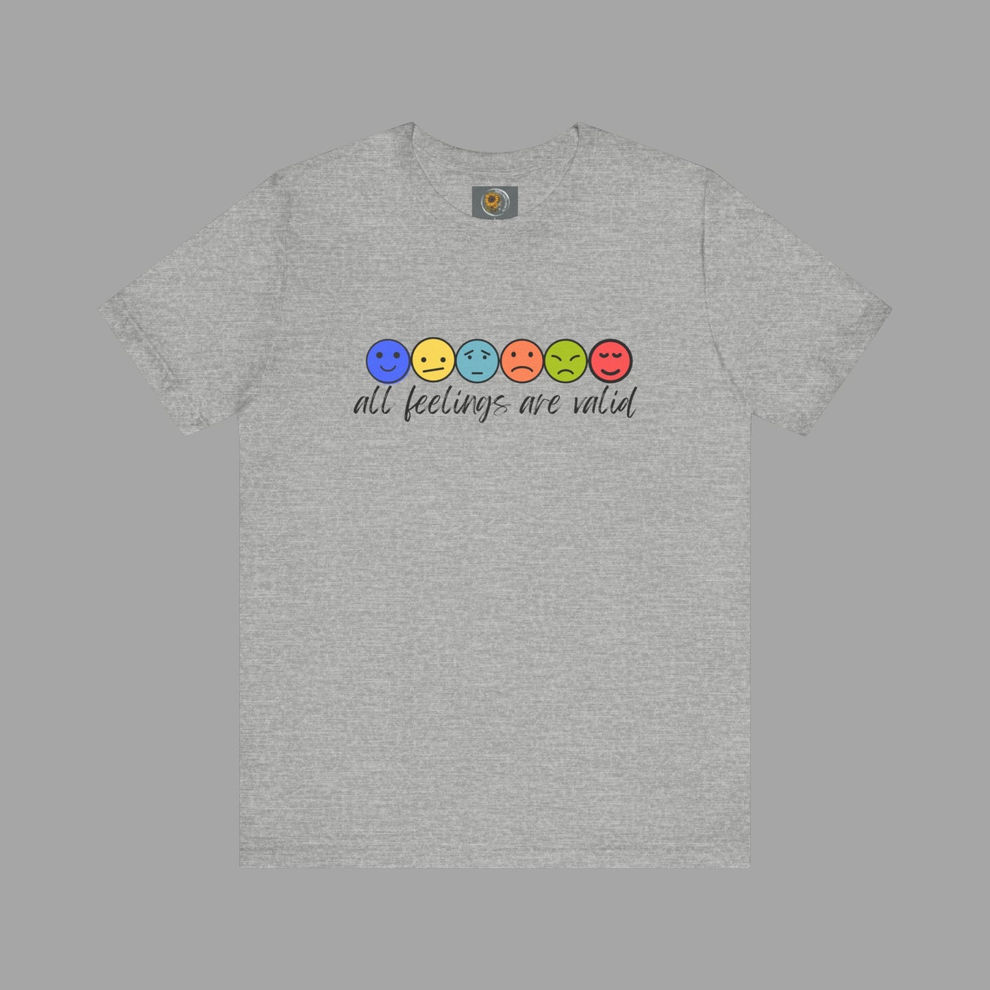 All Feelings Are Valid-Feelings and Emotions-Mental Health Awareness- Unisex Short Sleeve T-Shirt