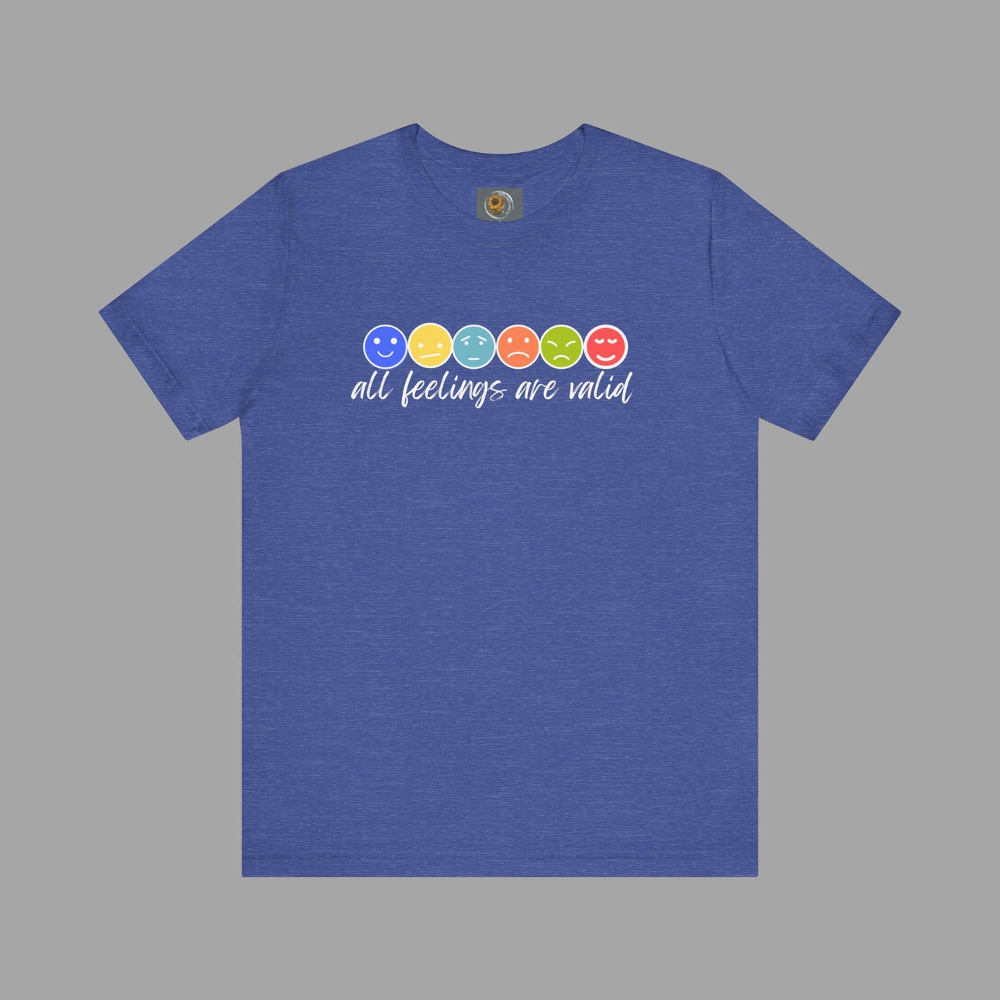 All Feelings Are Valid-Feelings and Emotions-Mental Health Awareness- Unisex Short Sleeve T-Shirt