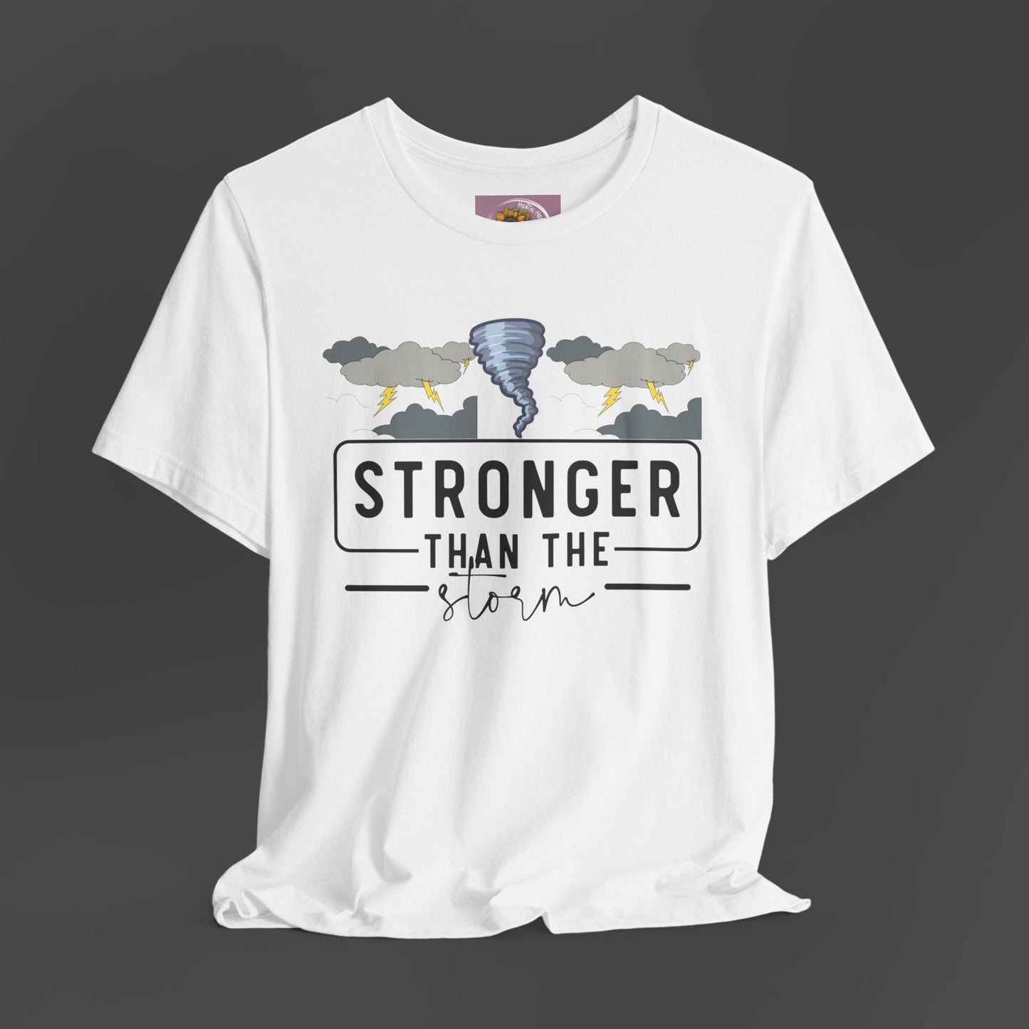 Stronger Than The Storm- Stormy Weather- Addiction Recovery- Unisex Short Sleeve Tee - Mental Health Wear TN