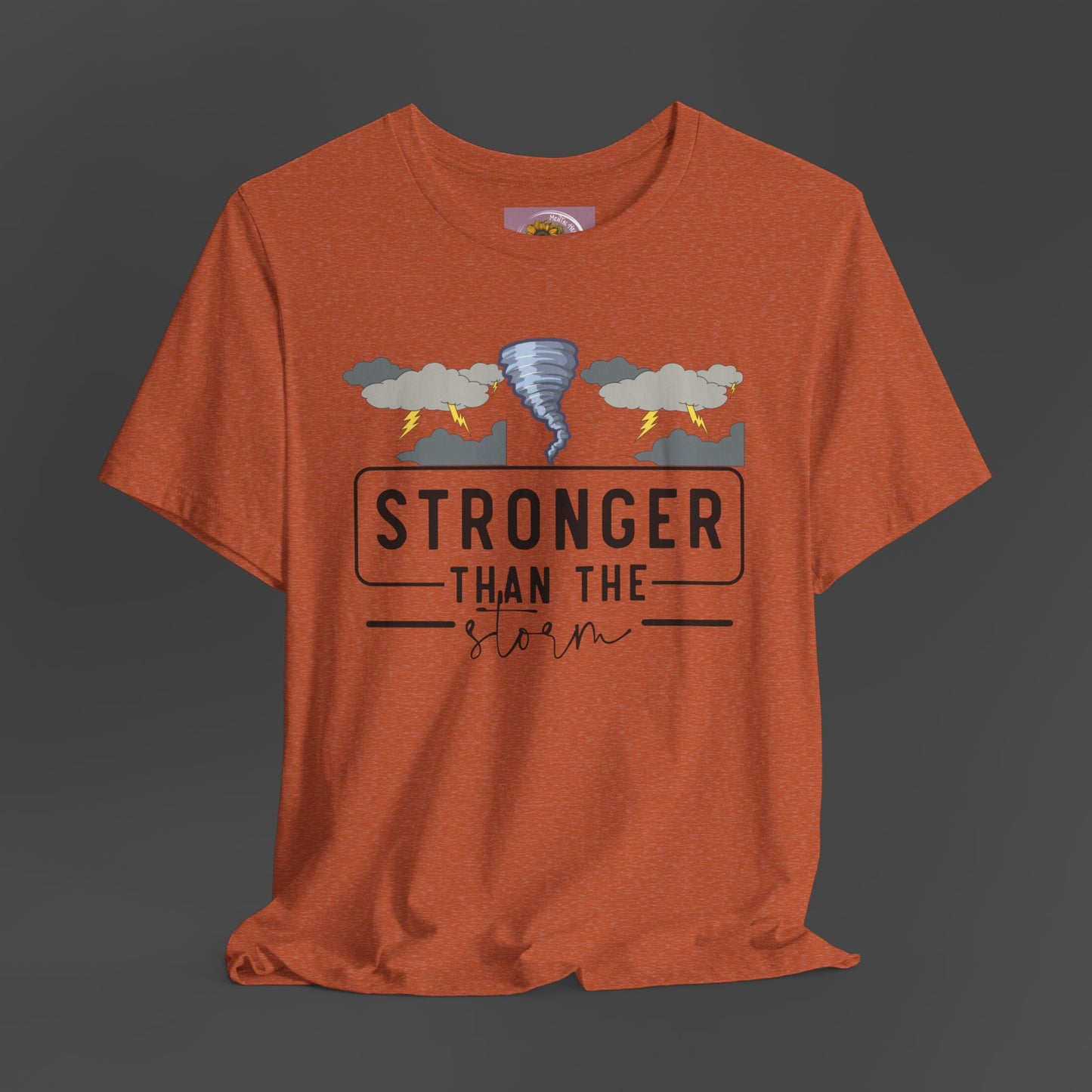 Stronger Than The Storm- Stormy Weather- Addiction Recovery- Unisex Short Sleeve Tee - Mental Health Wear TN