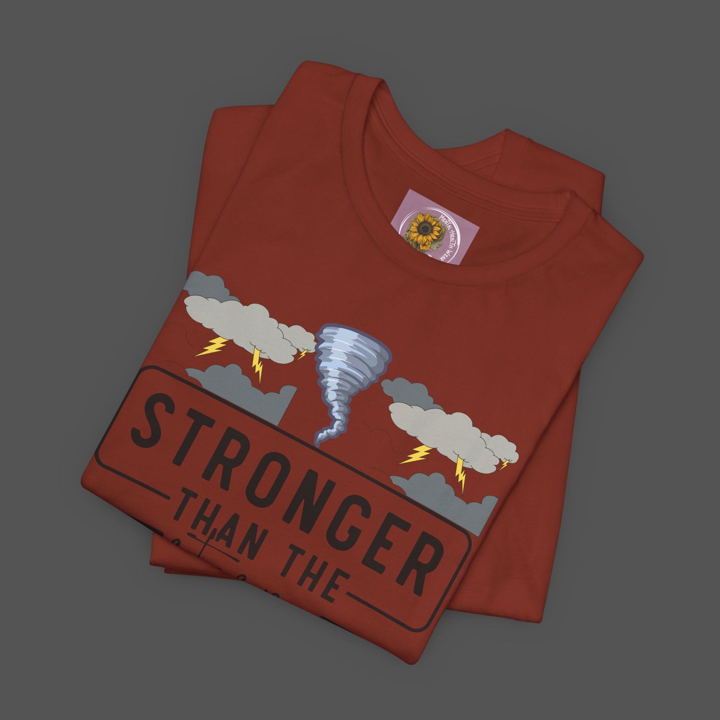 Stronger Than The Storm- Stormy Weather- Addiction Recovery- Unisex Short Sleeve Tee - Mental Health Wear TN