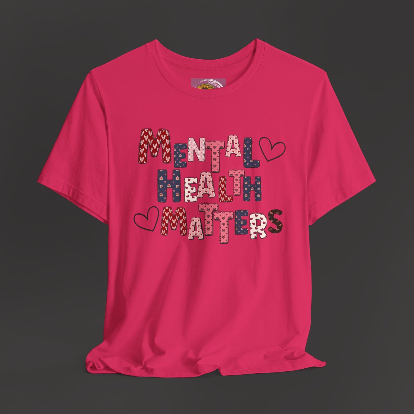 Valentines Day Mental Health Matters Tee Shirt/Front Hanging View Mockup Fuchsia Pink