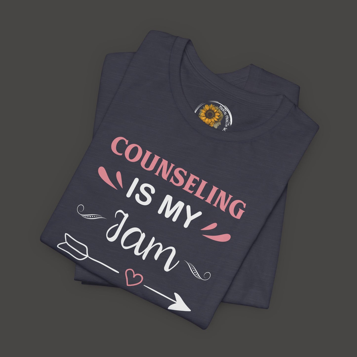 Counseling Is My I am Unisex Tee Shirt - Mental Health Wear TN