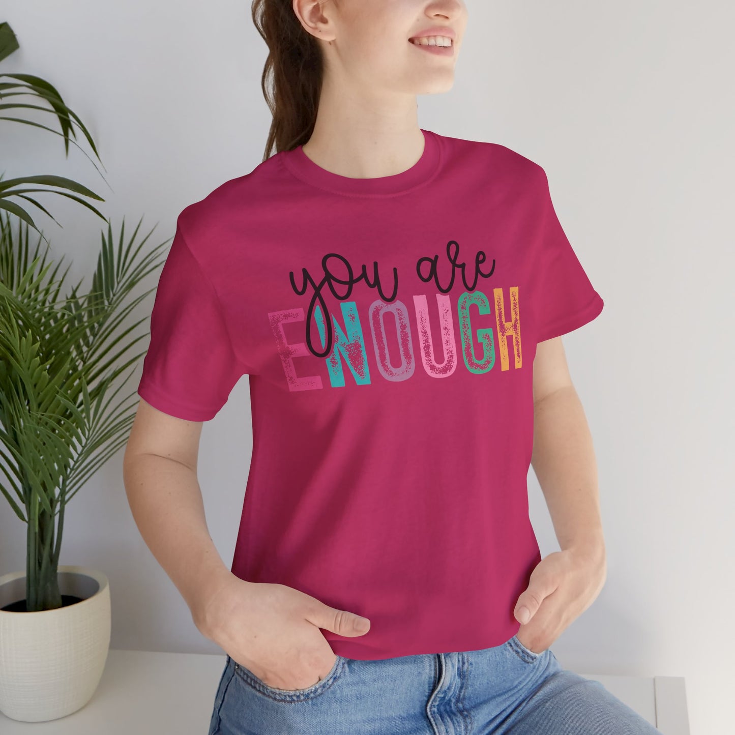 Mental Health Awareness -You Are Enough- Tee Shirt - Mental Health Wear TN