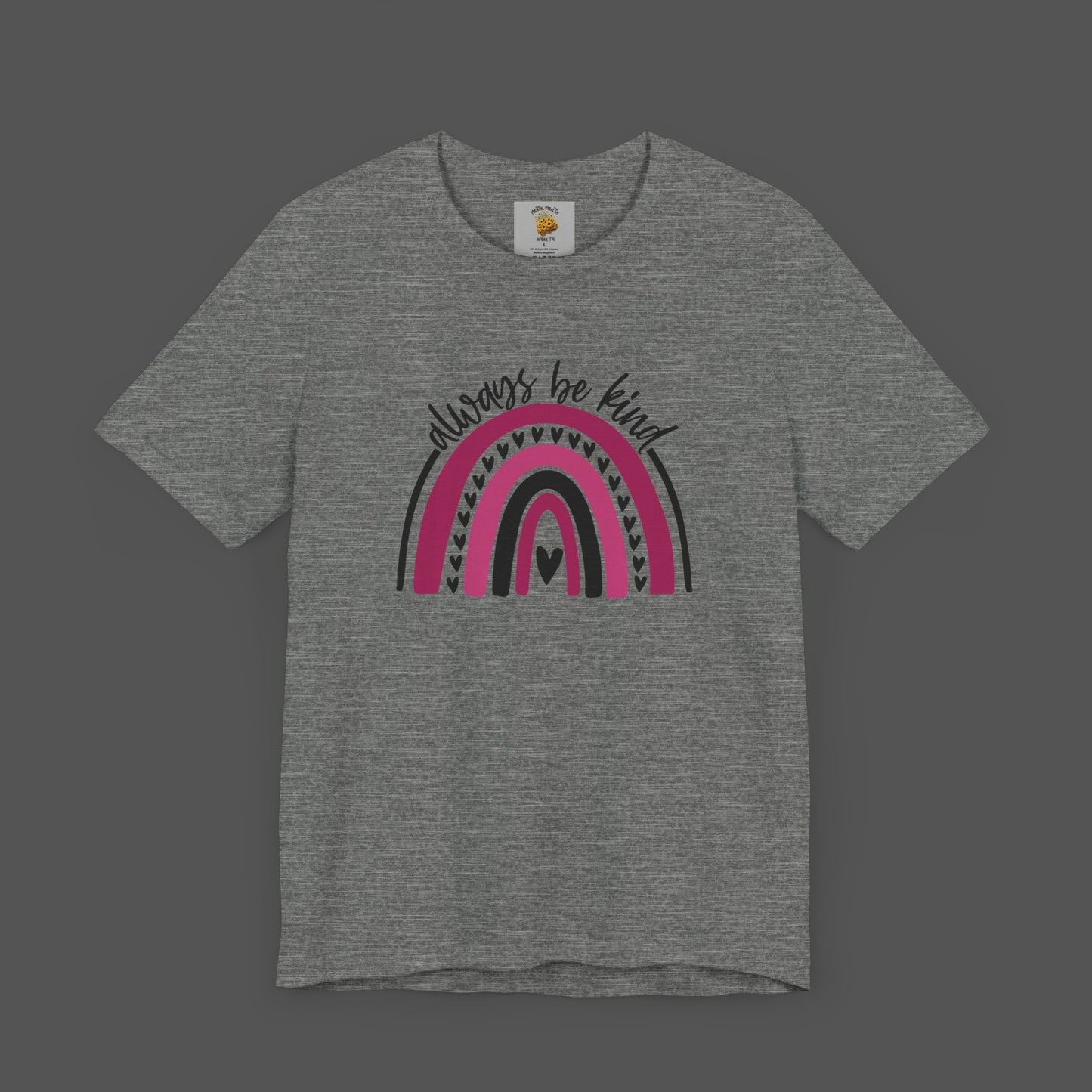 Always Be Kind -Rainbow- Mental Health Awareness- Unisex Short Sleeve Tee - Mental Health Wear TN