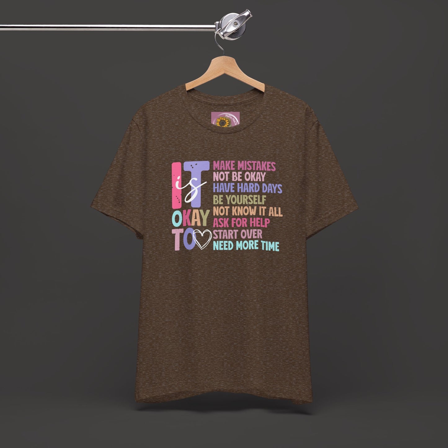 Unisex Tee - It's Okay to Make Mistakes - Mental Health - Addiction Recovery Shirt - Mental Health Wear TN