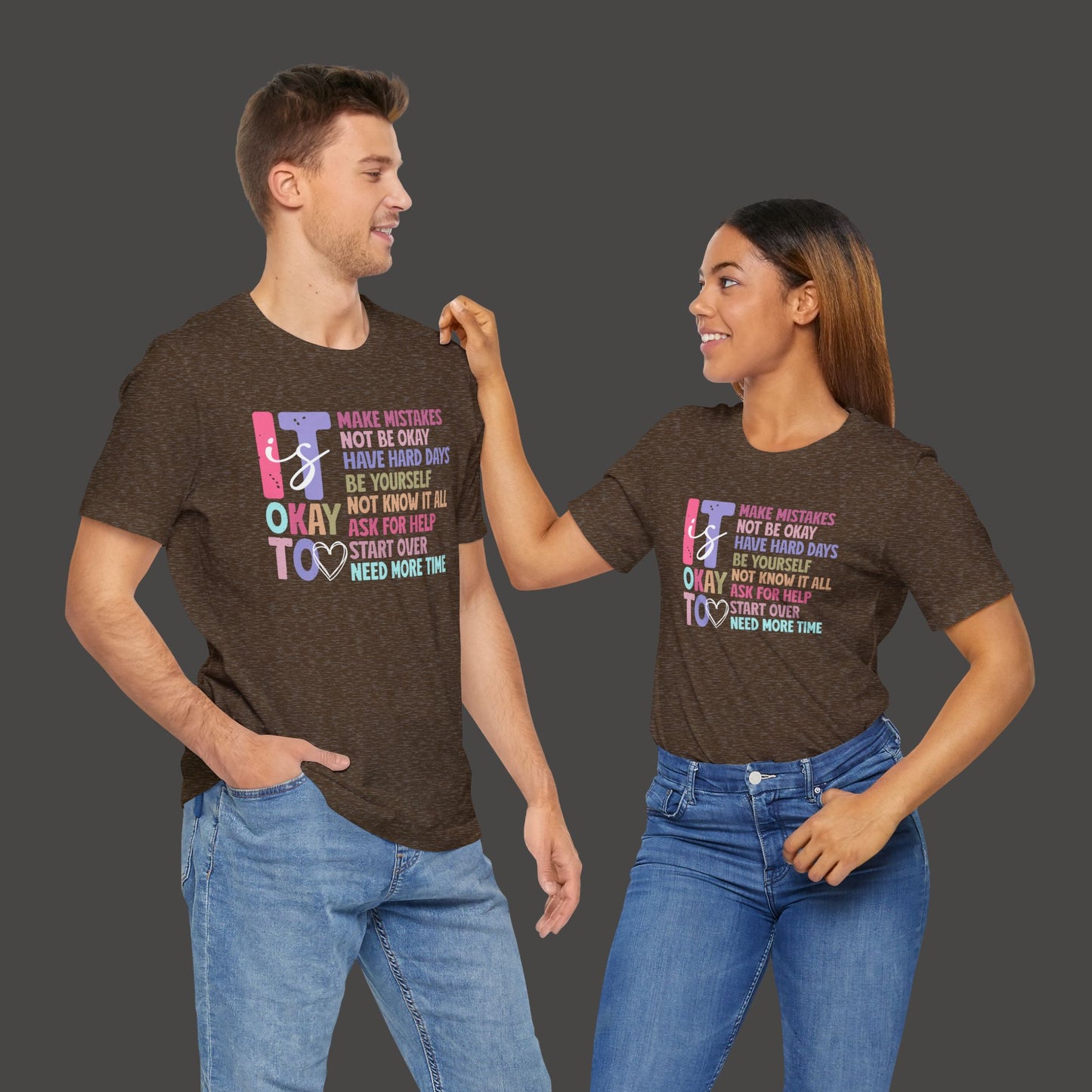 Unisex Tee - It's Okay to Make Mistakes - Mental Health - Addiction Recovery Shirt - Mental Health Wear TN