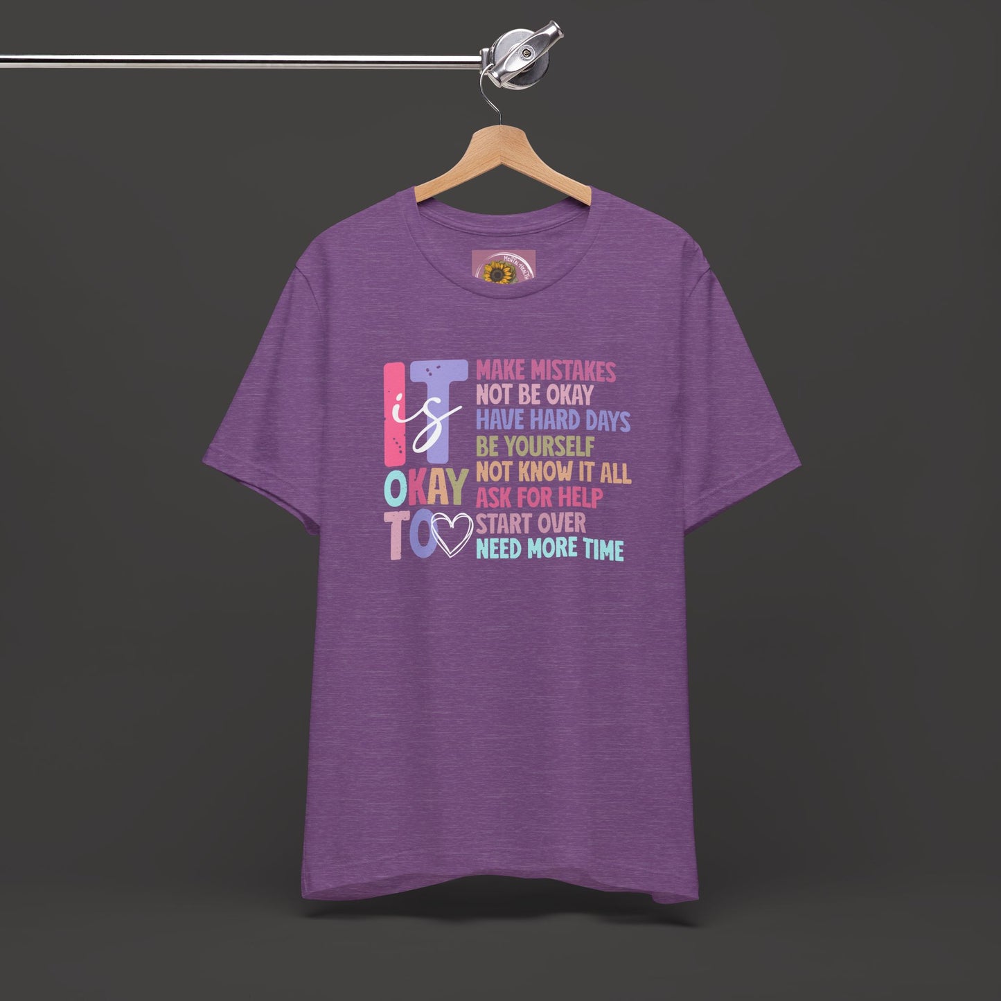 Unisex Tee - It's Okay to Make Mistakes - Mental Health - Addiction Recovery Shirt - Mental Health Wear TN