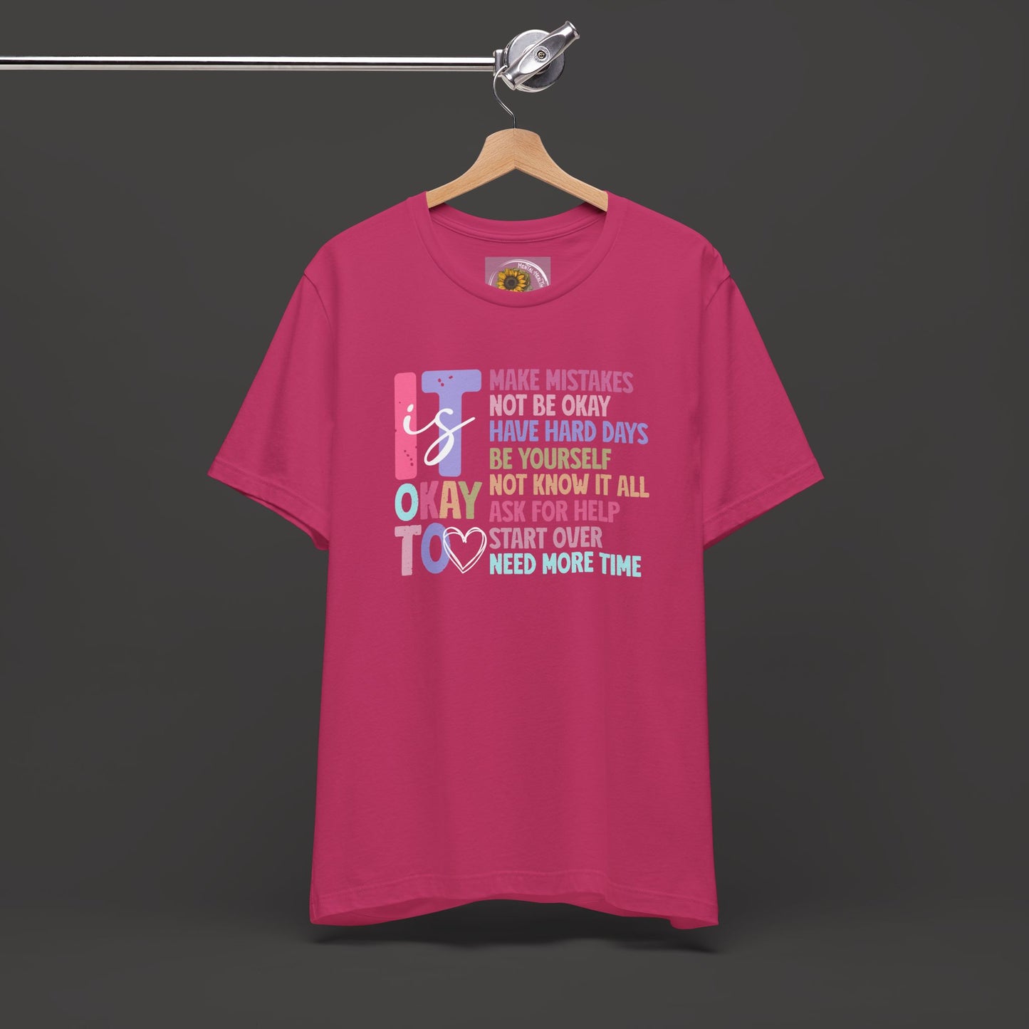 Unisex Tee - It's Okay to Make Mistakes - Mental Health - Addiction Recovery Shirt - Mental Health Wear TN