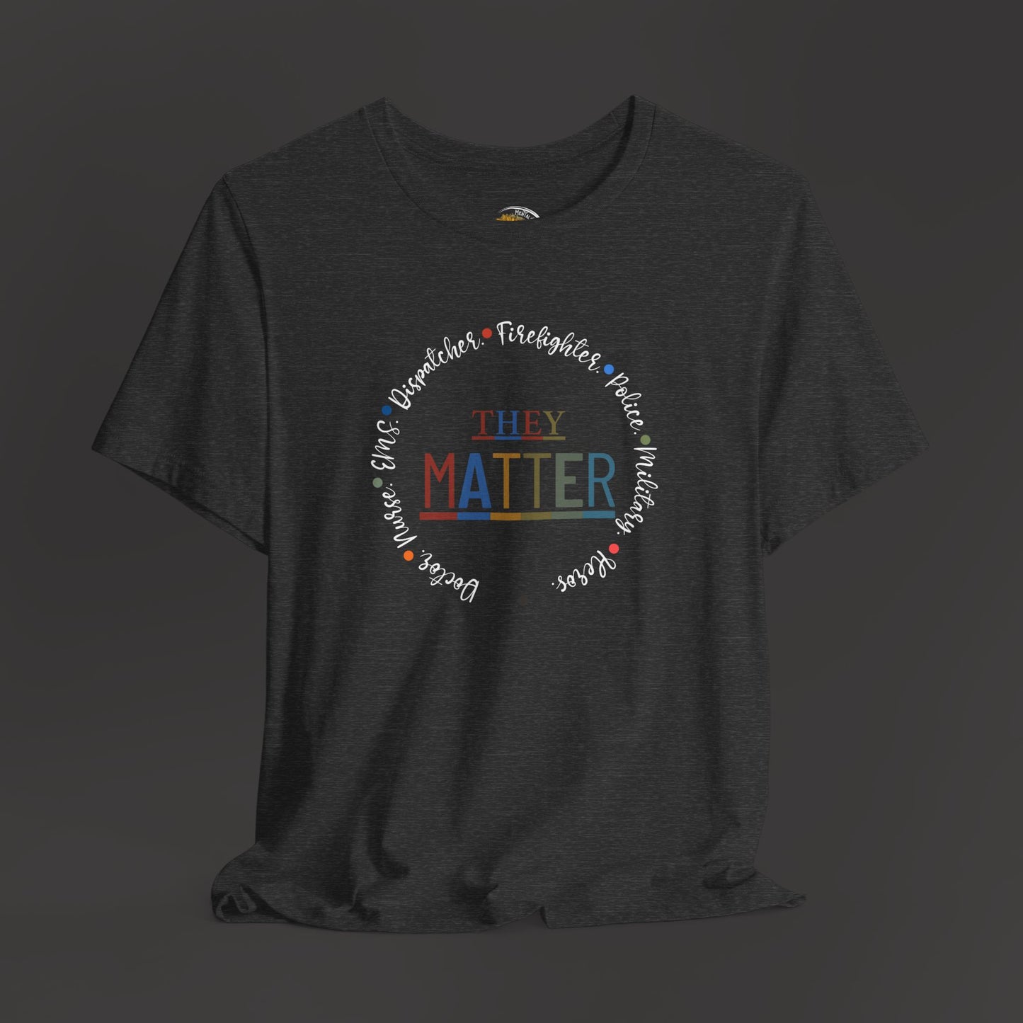 Mental Health First Responders Tee - Support & Awareness Unisex Short Sleeve - Mental Health Wear TN