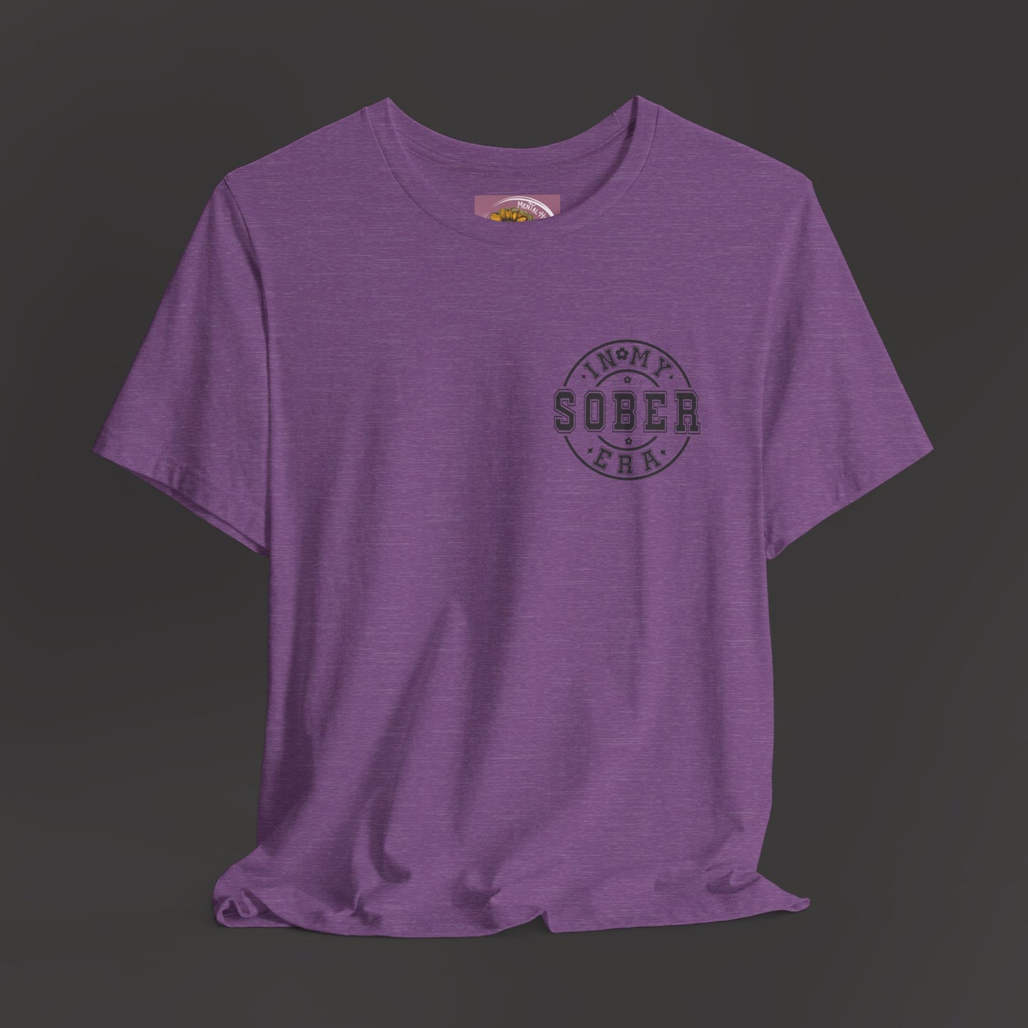 In My Sober Era-Addiction Recovery Awareness-Unisex Tee Shirt - Mental Health Wear TN