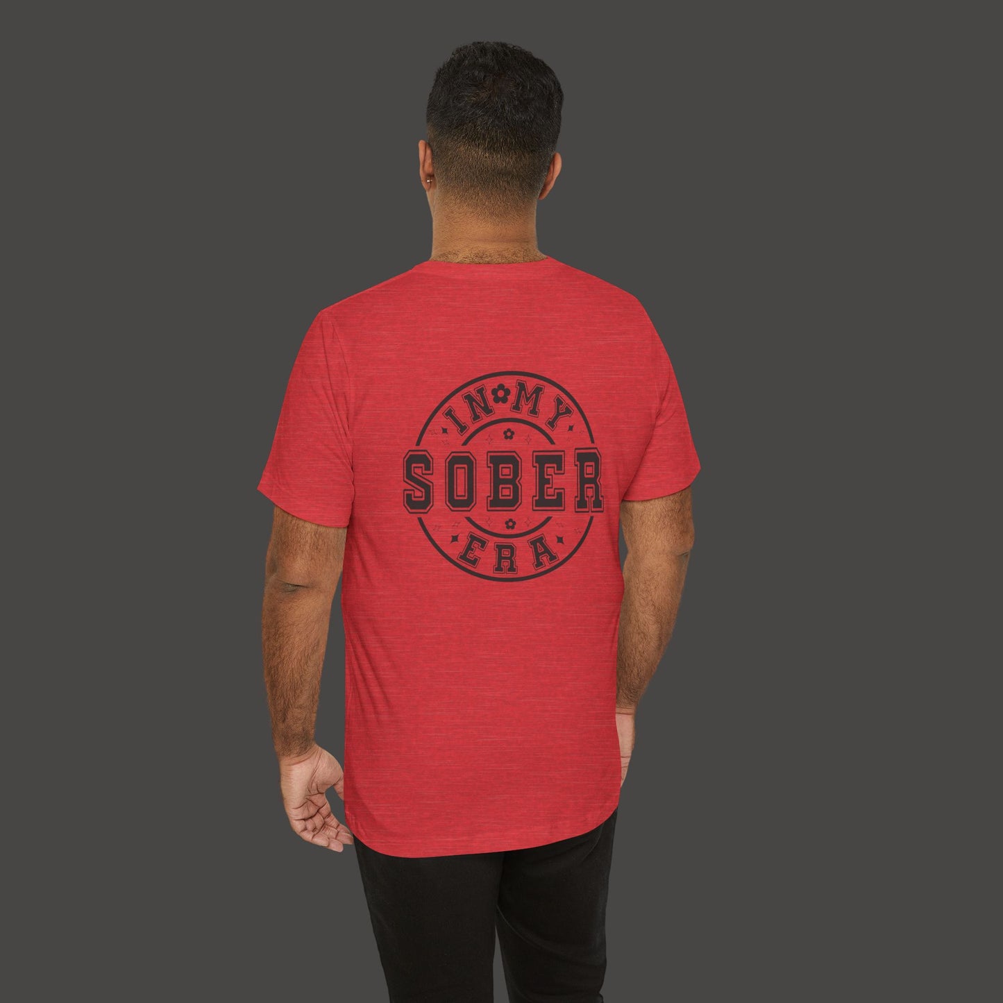 In My Sober Era-Addiction Recovery Awareness-Unisex Tee Shirt - Mental Health Wear TN