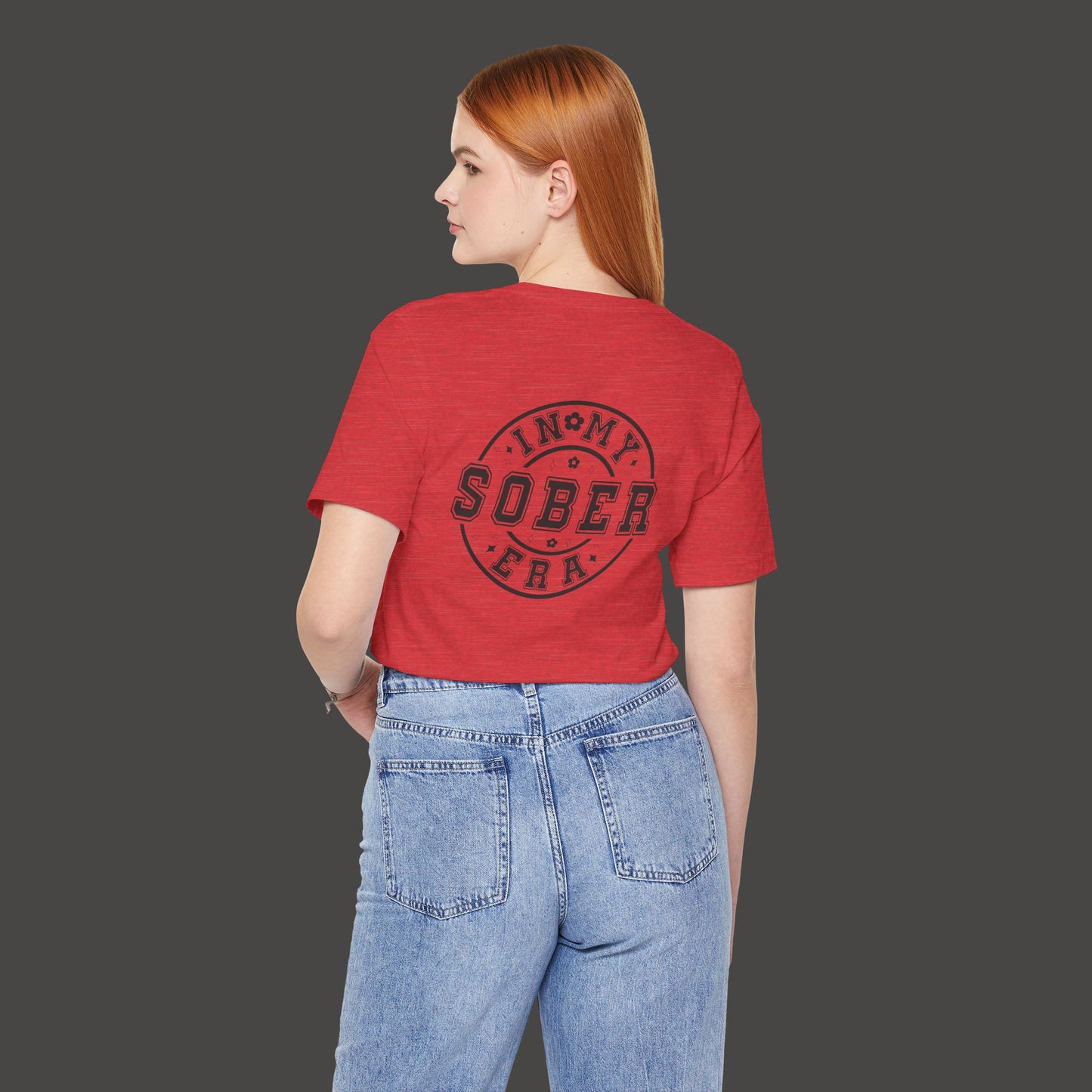 In My Sober Era-Addiction Recovery Awareness-Unisex Tee Shirt - Mental Health Wear TN