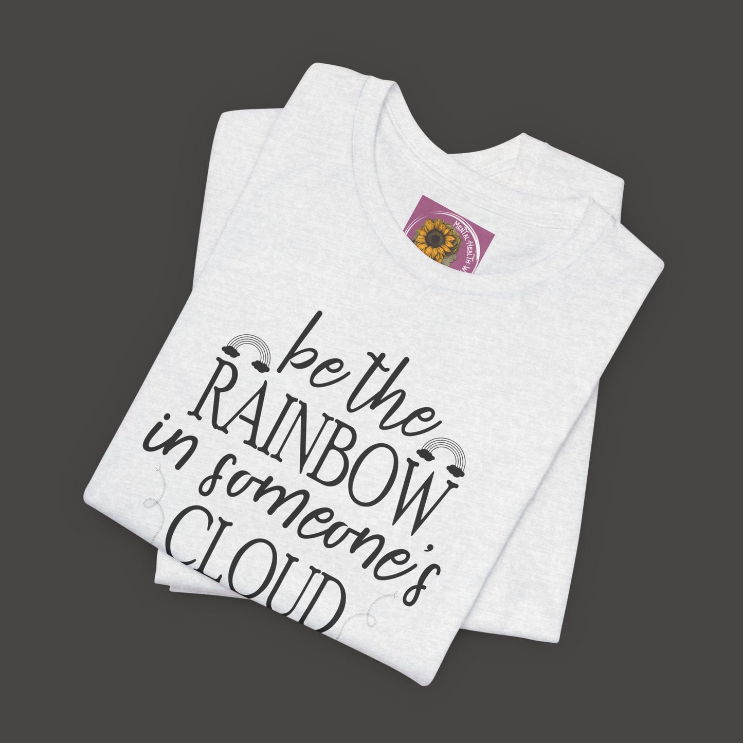 Rainbow Cloud Short Sleeve Tee - Mental Health Wear TN