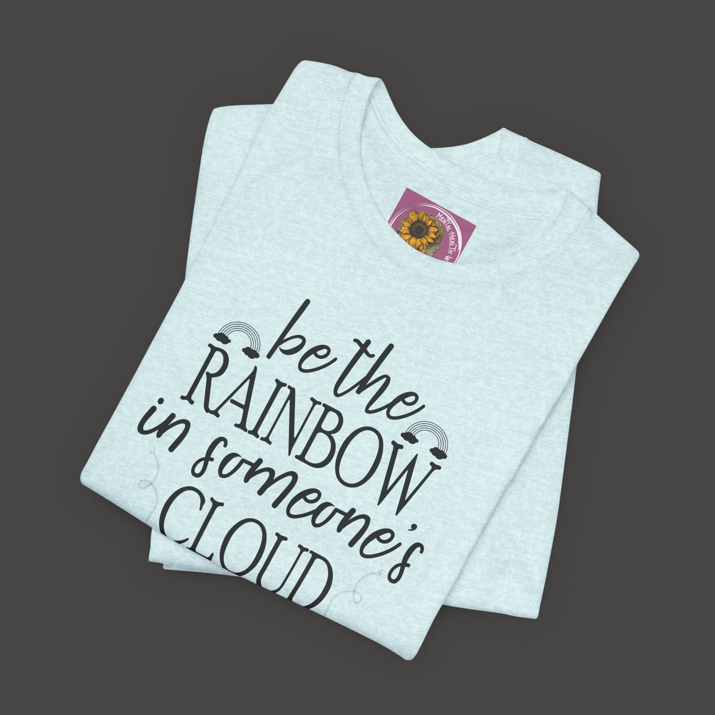 Rainbow Cloud Short Sleeve Tee - Mental Health Wear TN