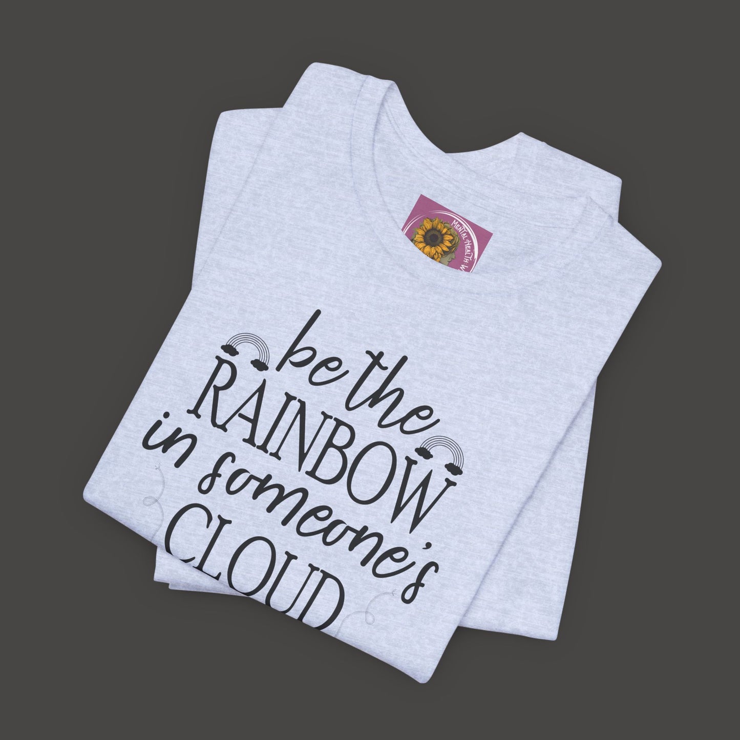 Rainbow Cloud Short Sleeve Tee - Mental Health Wear TN