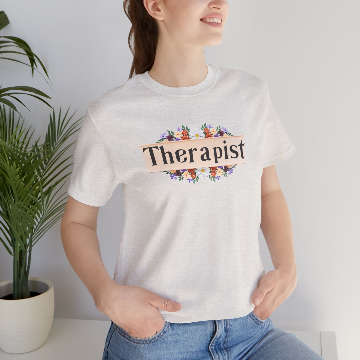 Floral Therapist Unisex Short Sleeve Tee - Front Person Mock up/ Heather Cement